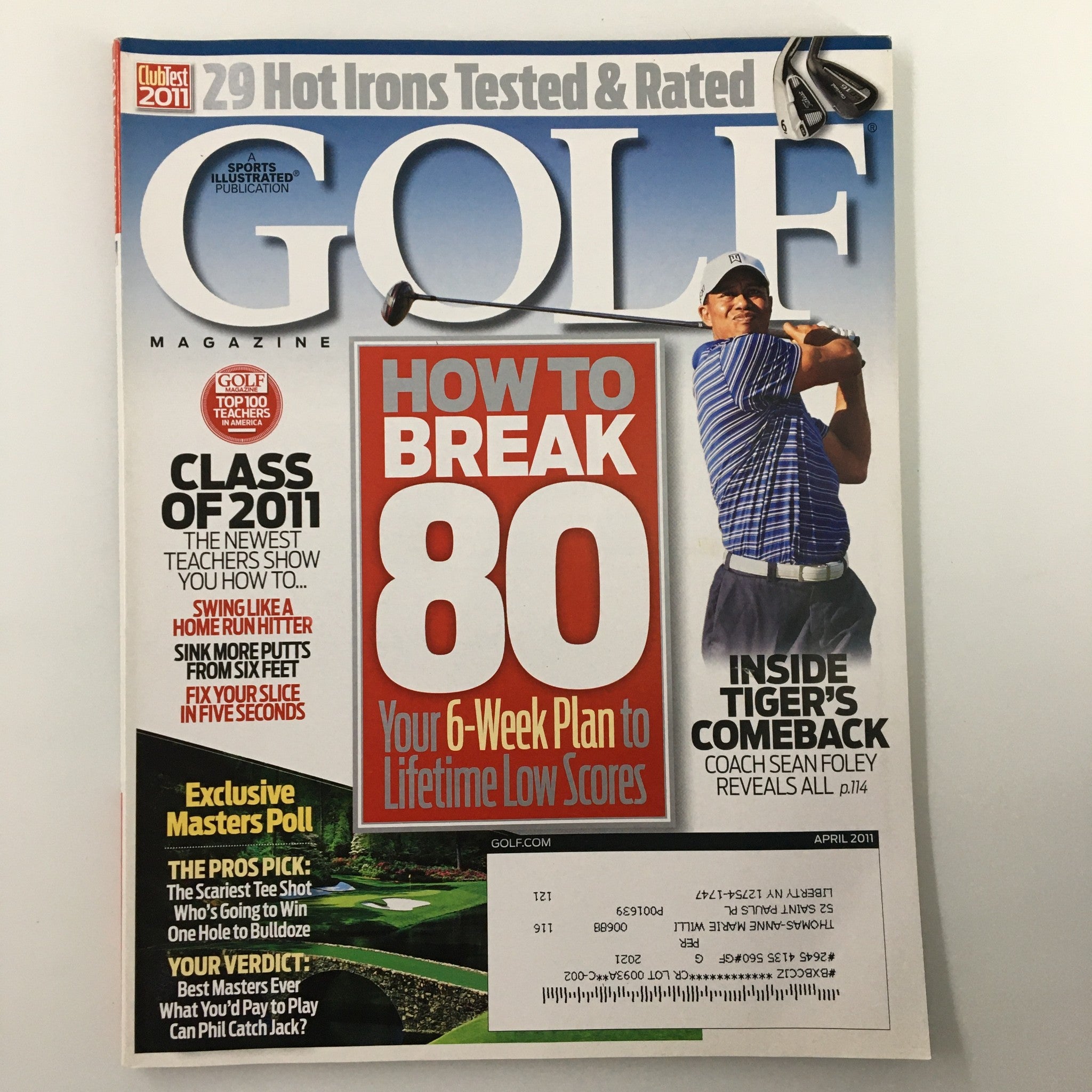 Golf Magazine April 2011 Vol. 53 #4 Inside Tiger Wood's Comeback