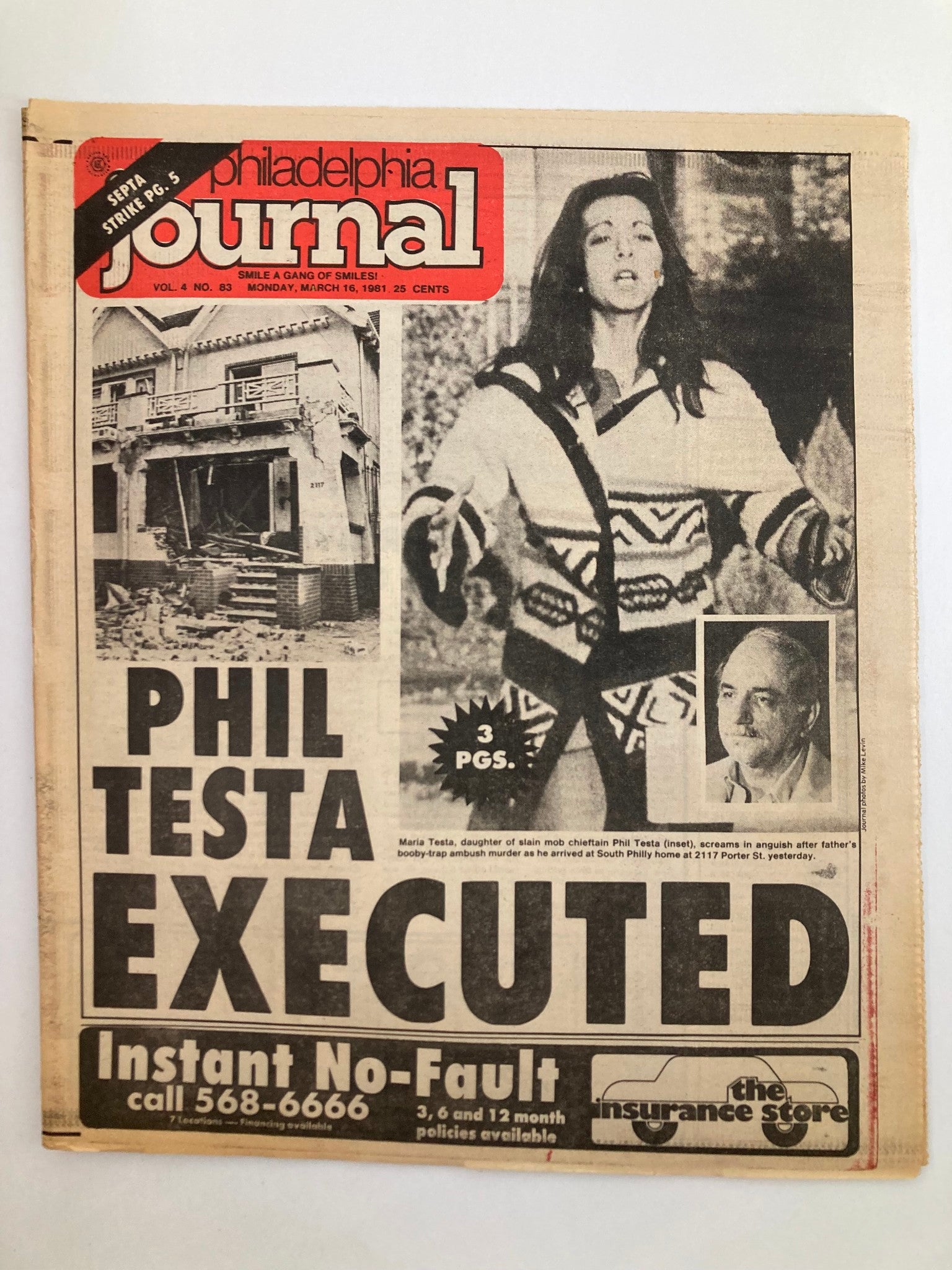 Philadelphia Journal Tabloid March 16 1981 Vol 4 #83 featuring the headline 'Phil Testa EXECUTED' with an image of Maria Testa, daughter of slain mob chieftain Phil Testa, expressing anguish alongside an image of a damaged house.