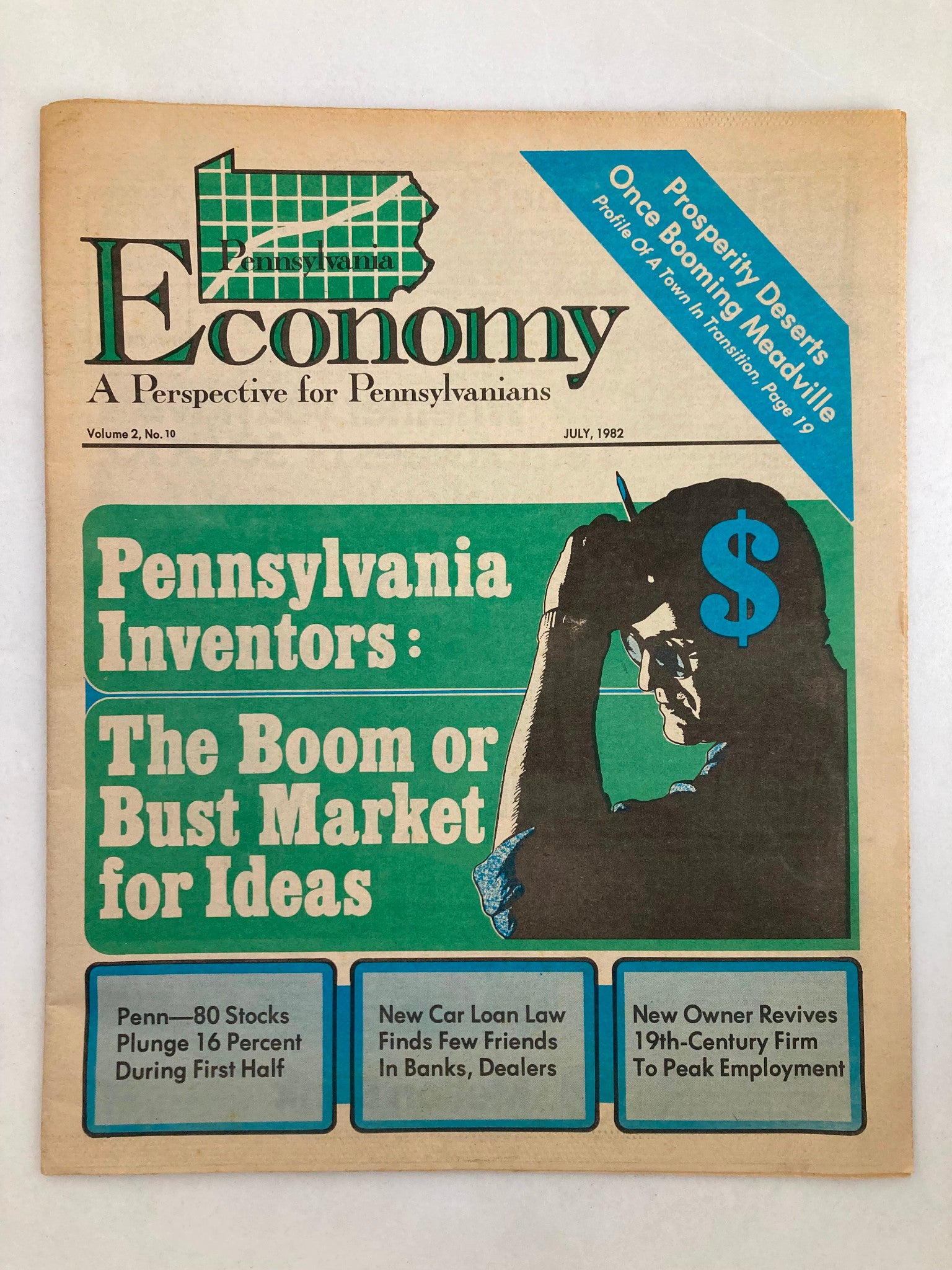 Pennsylvania Economy Tabloid July 1982 Vol 2 #10 The Boom or Bust Market Ideas