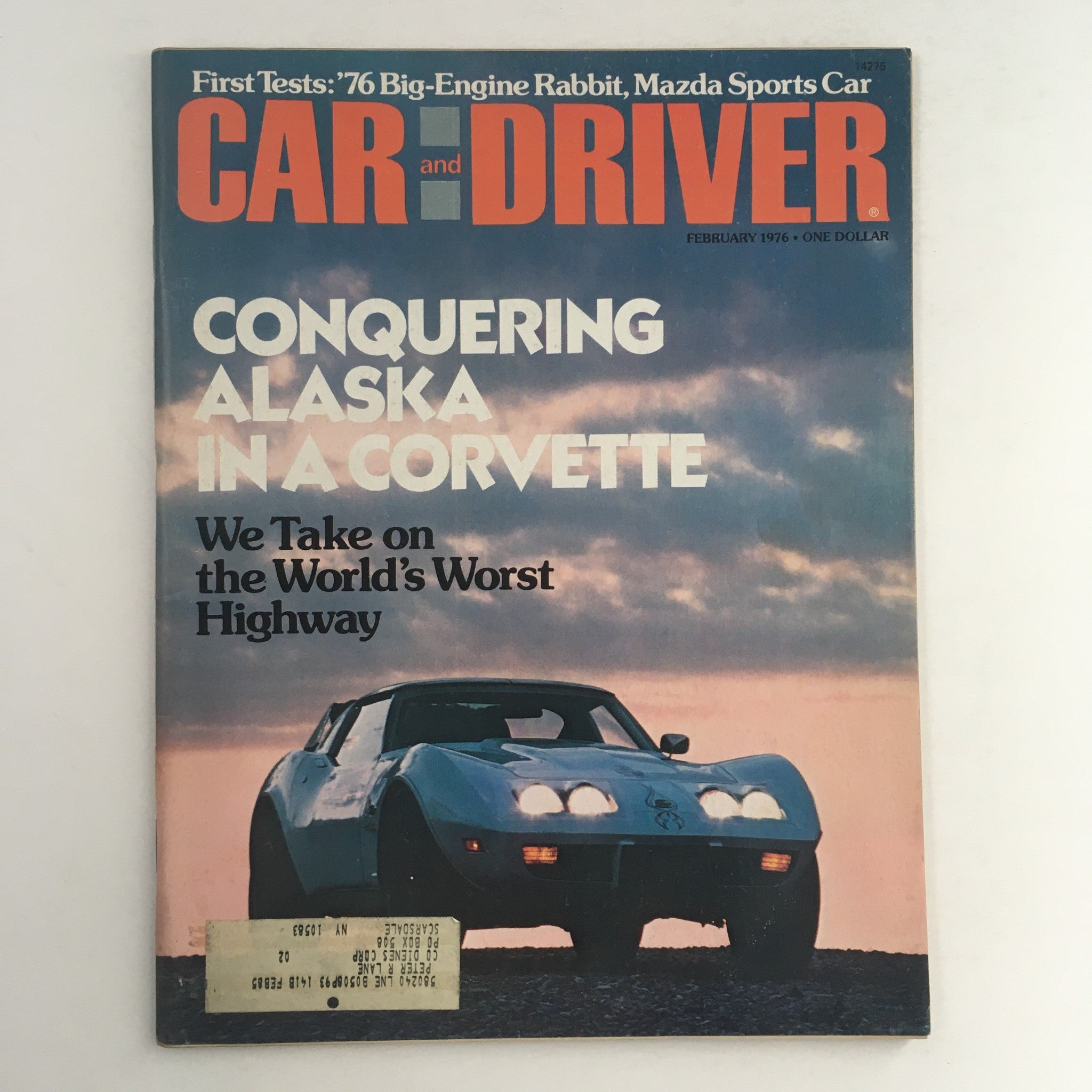 Car & Driver Magazine February 1976 Conquering Alaska In A Corvette, VG