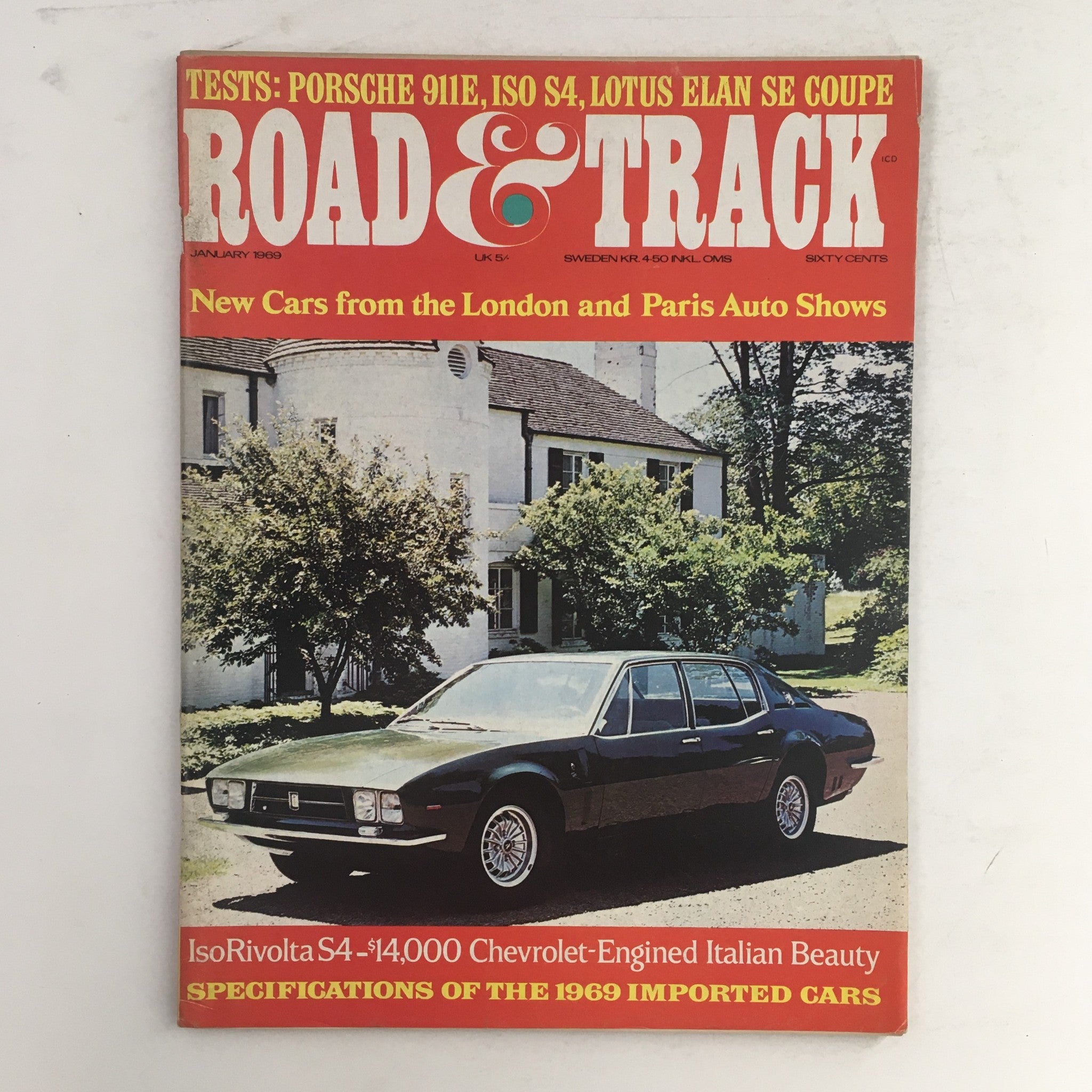 Road & Track Magazine January 1969 Porsche 911E ISO Lotus Elan SE Coupe No Label