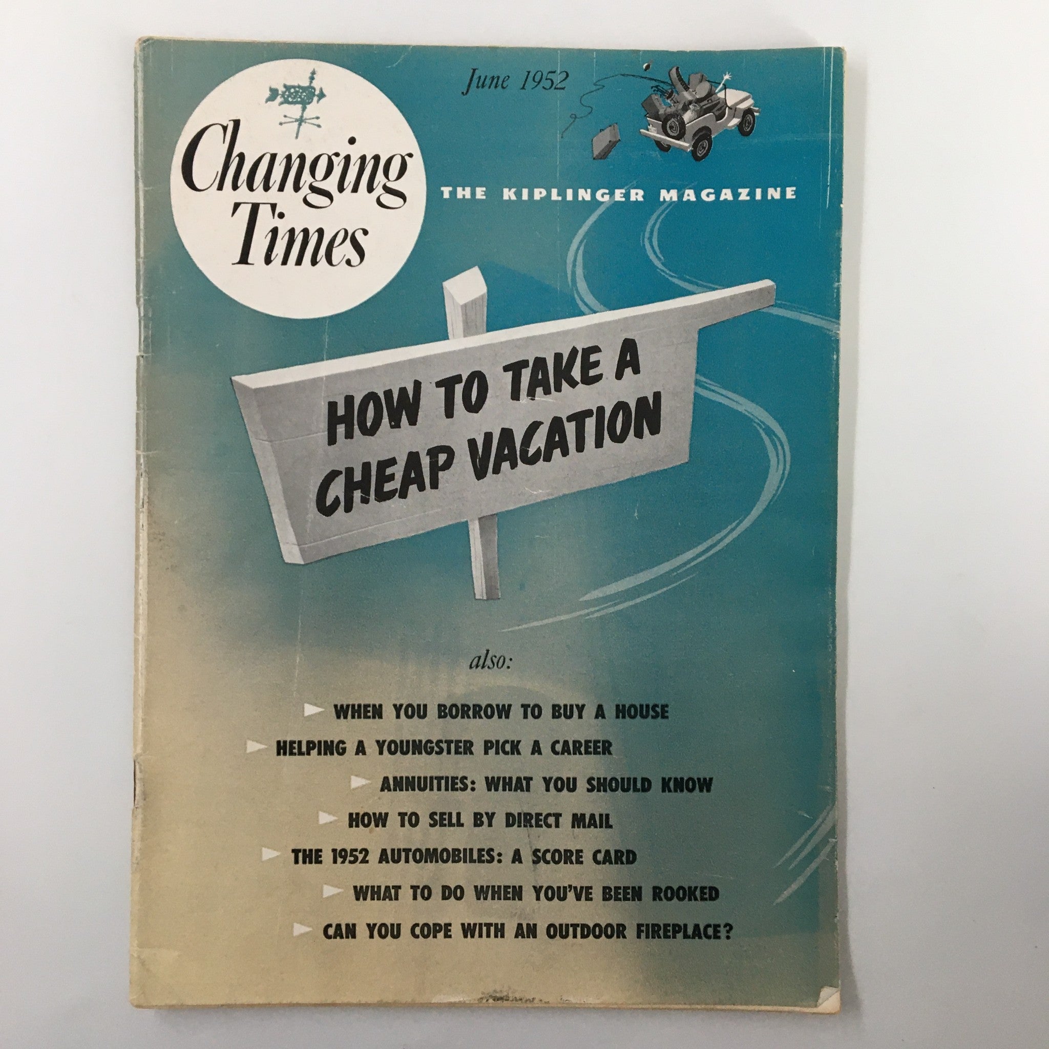 VTG Changing Times Magazine June 1952 How To Take A Cheap Vacation