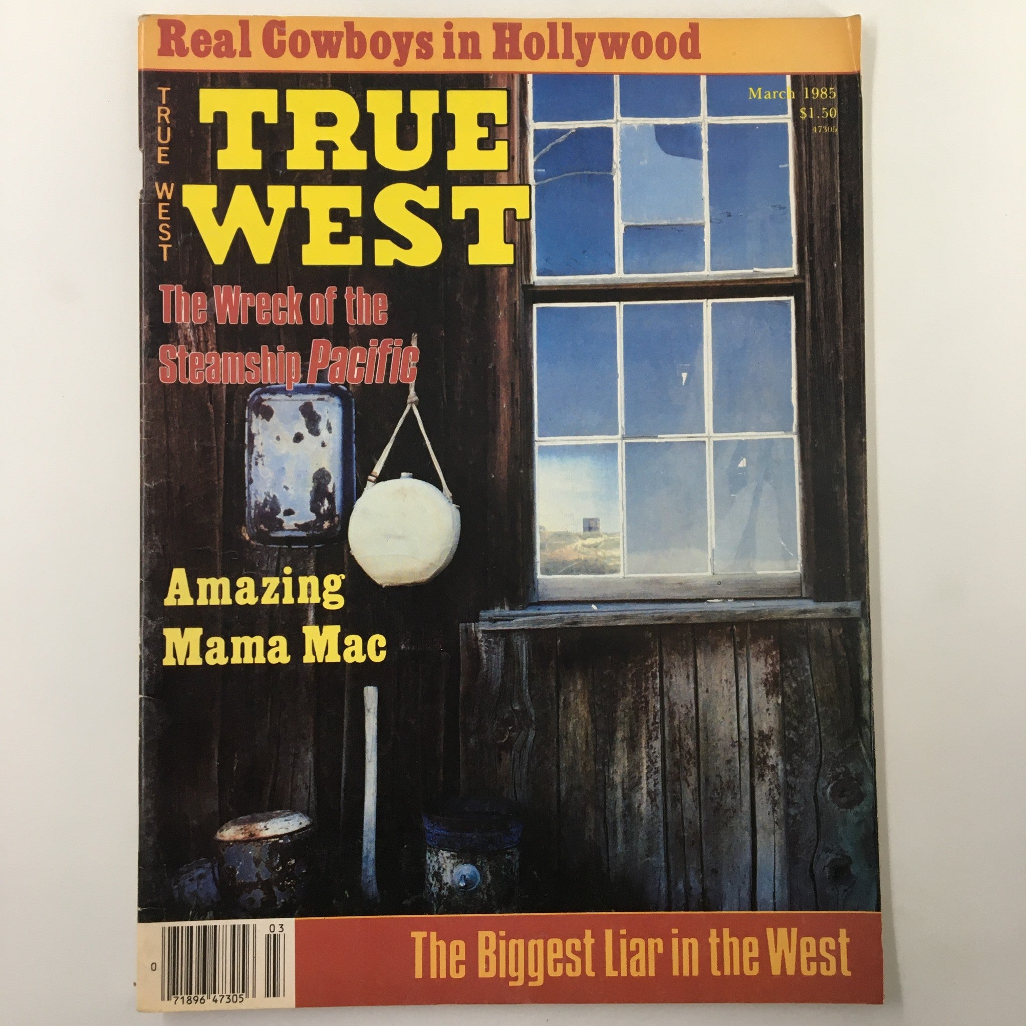 VTG True West Magazine March 1985 Vol 32 #2 Wreck of Steamship Pacific No Label