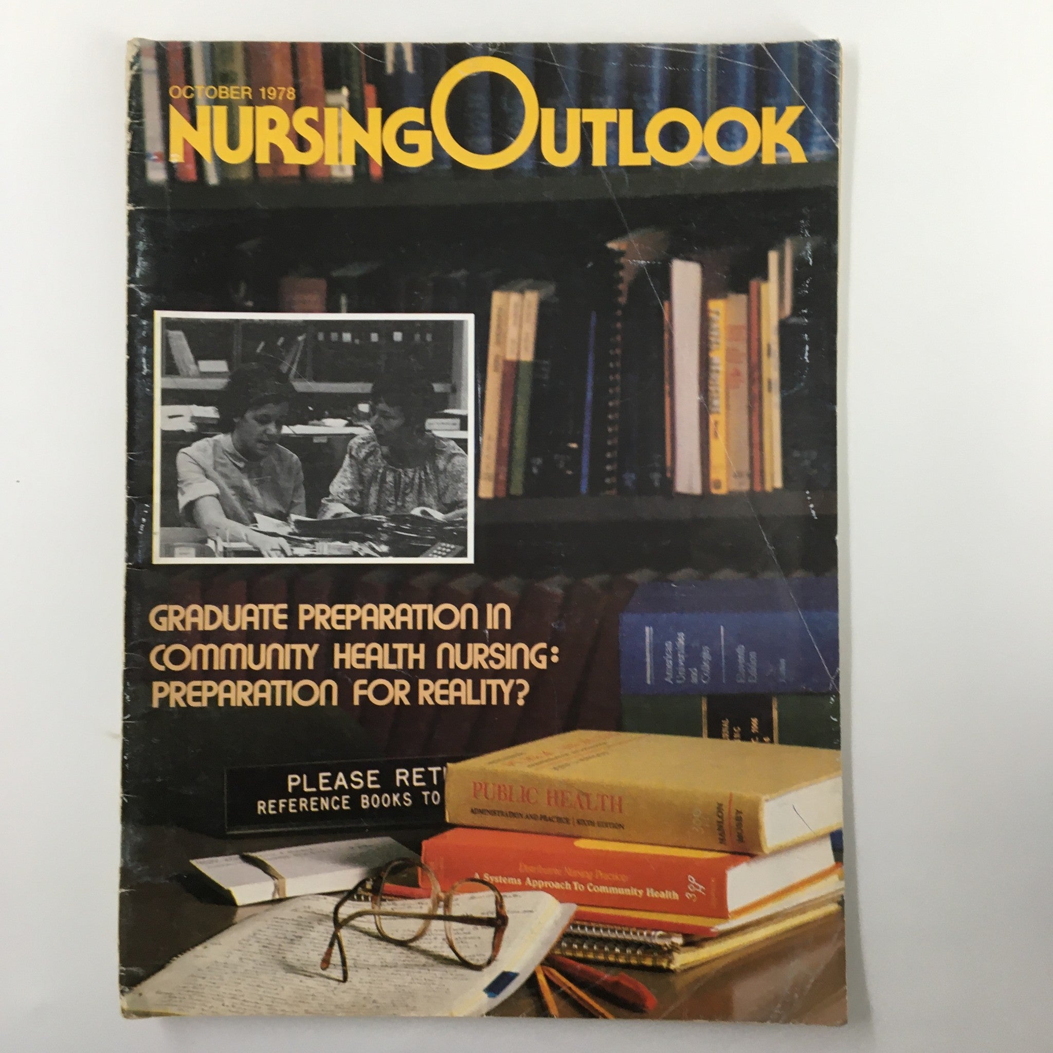 VTG Nursing Outlook Magazine October 1978 The Revolf of The Nurses