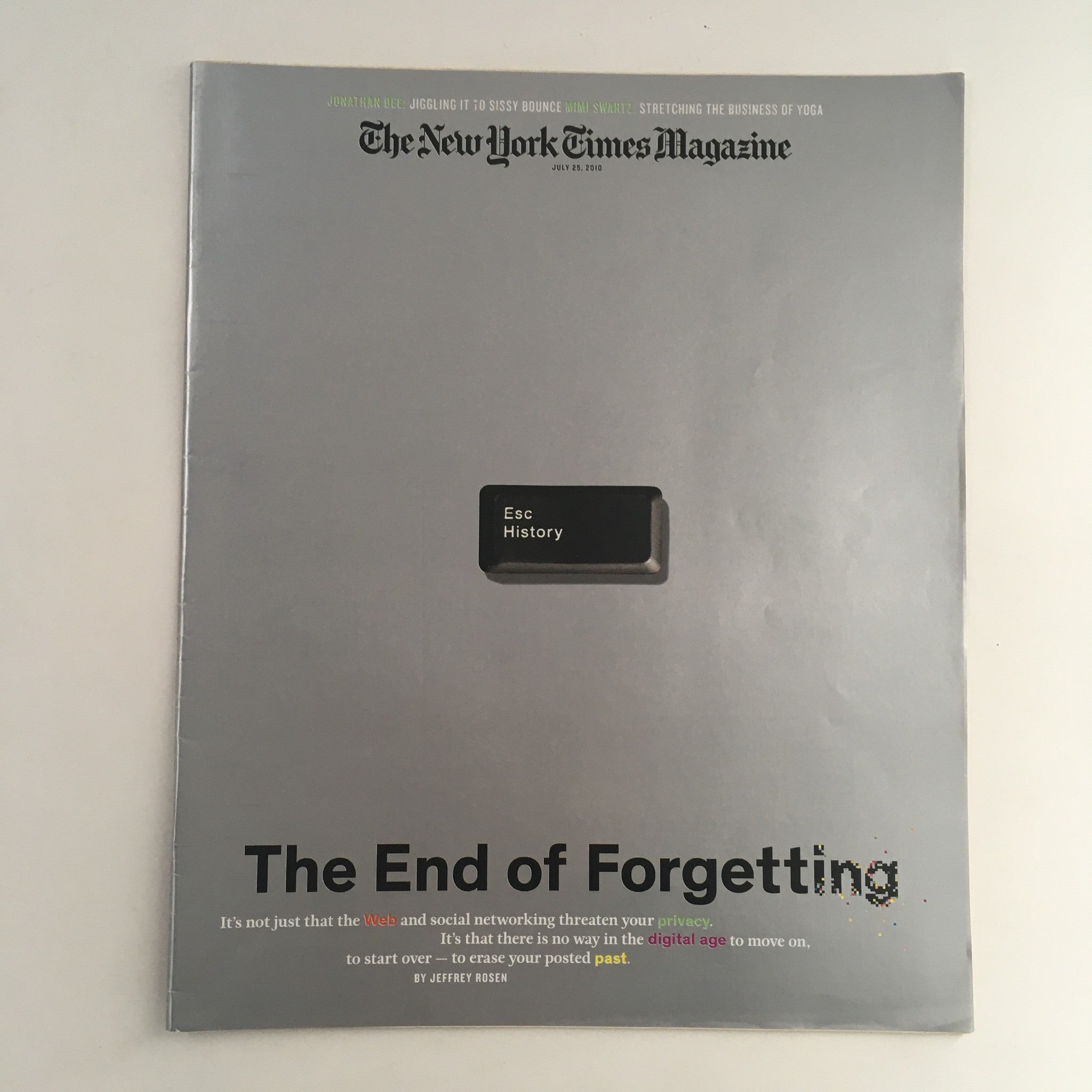 The New York Times Magazine July 25 2010 The End of Forgetting, No Label VG