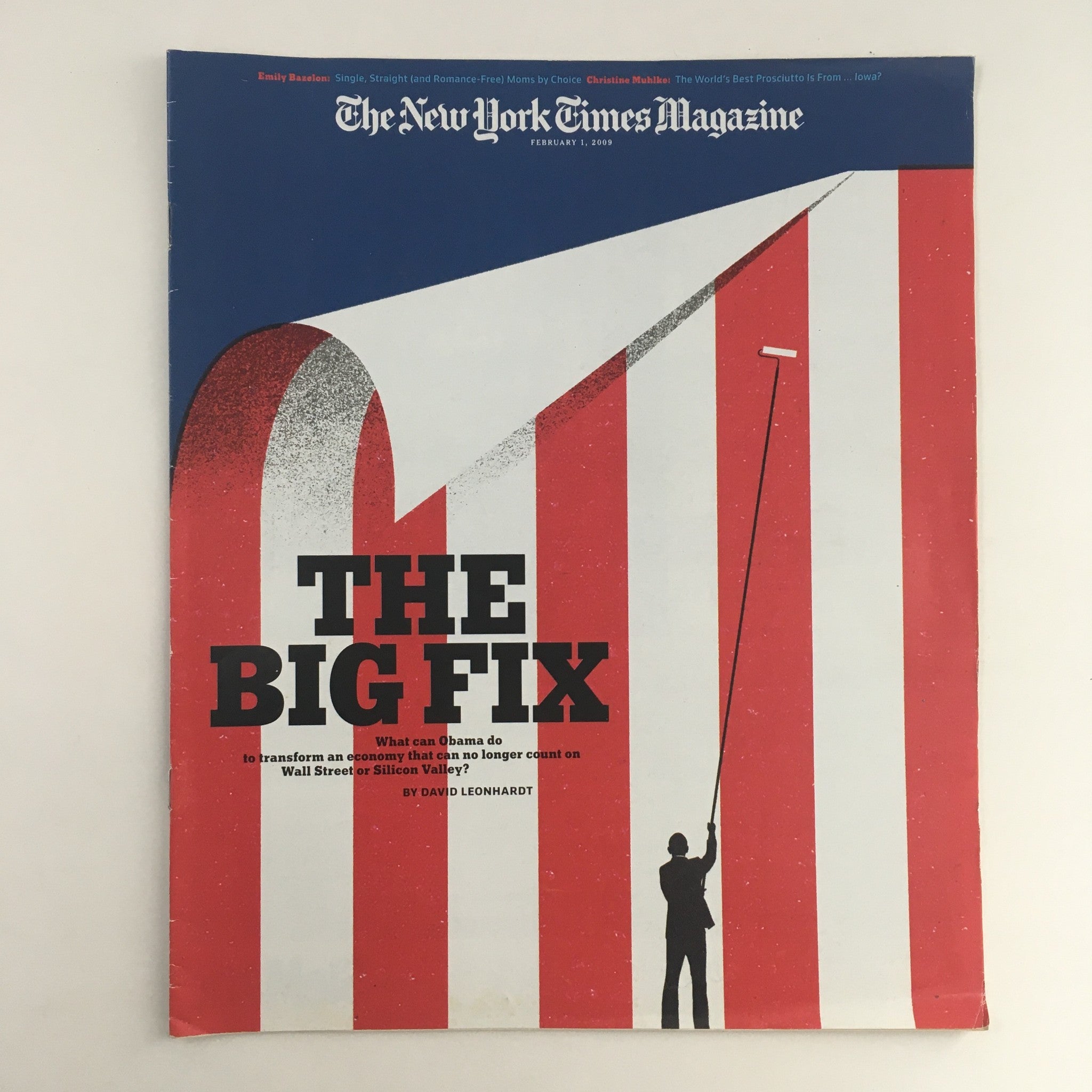 Cover of The New York Times Magazine, February 1, 2009, featuring the title 'The Big Fix' with an illustration of a red and white striped background and a figure painting a wall. The issue highlights Barack Obama and reflects on the early challenges of his presidency.