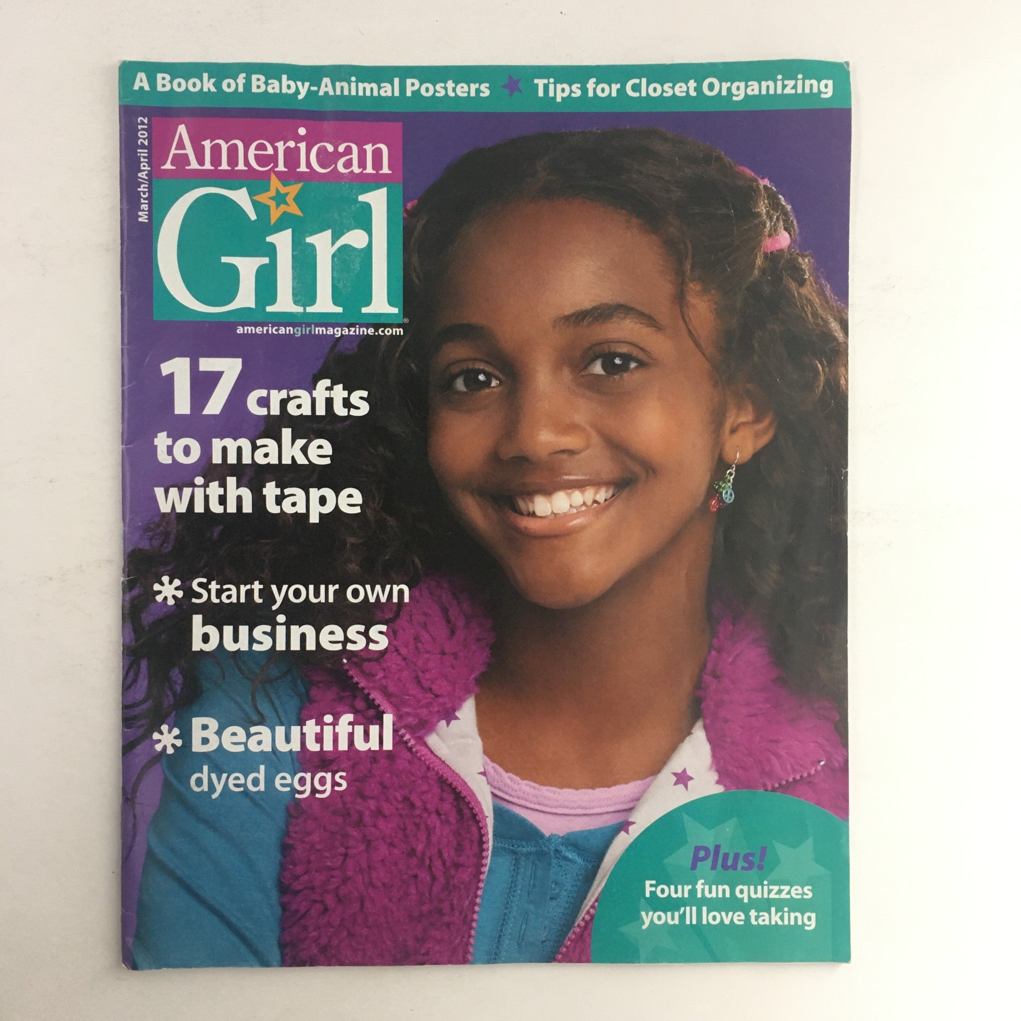 American Girl Magazine March 2012 Start Your Own Business & Dyed Eggs, w Poster