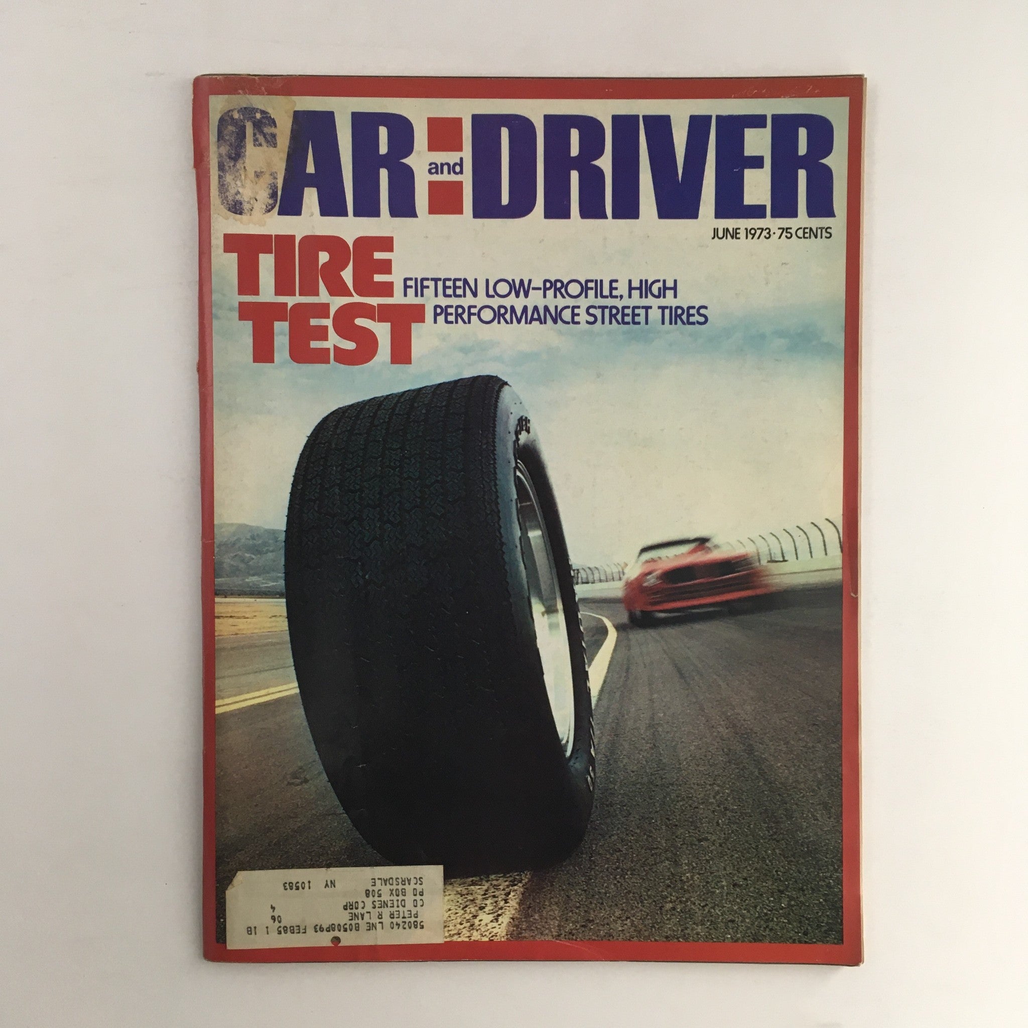 Car and Driver Magazine June 1973 Tire Test of Performance Street Tires