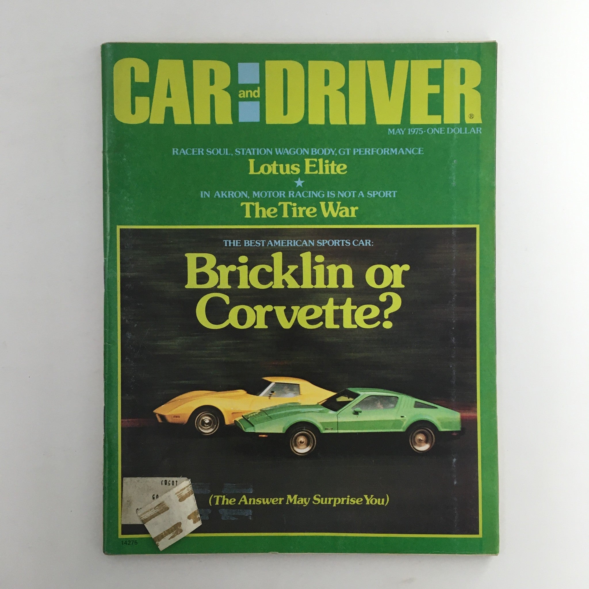 Car and Driver Magazine May 1975 Lotus Elite, The Tire War & Bricklin, Corvette