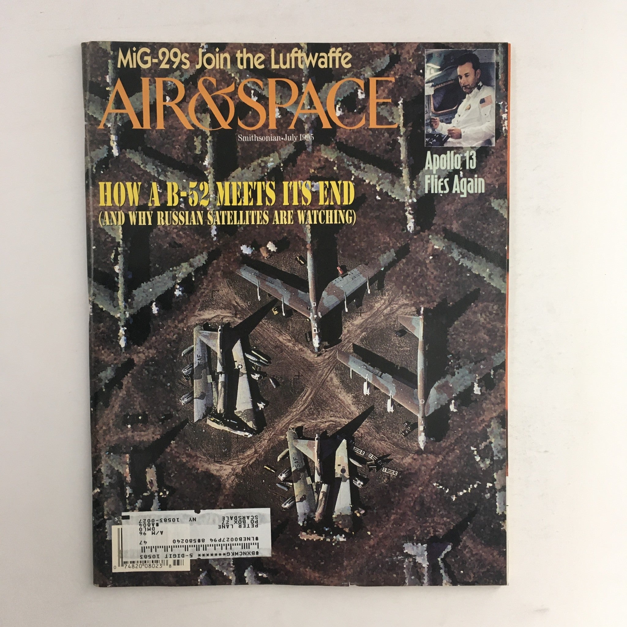 Air & Space Smithsonian Magazine July 1995 The Apollo 13 Flies Again