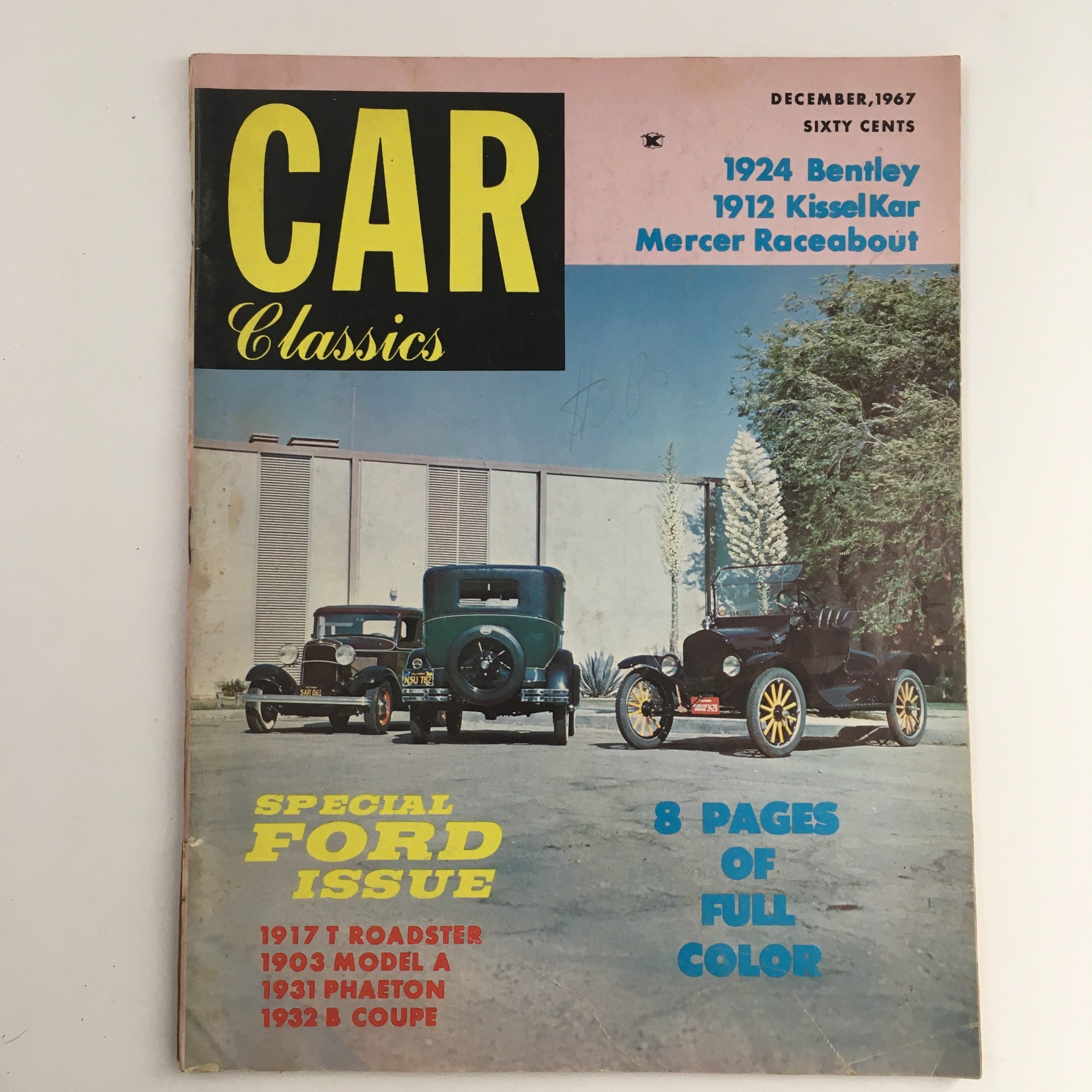 Car Classics Magazine December 1967 Ford Issue T Roadster & Model A, No Label