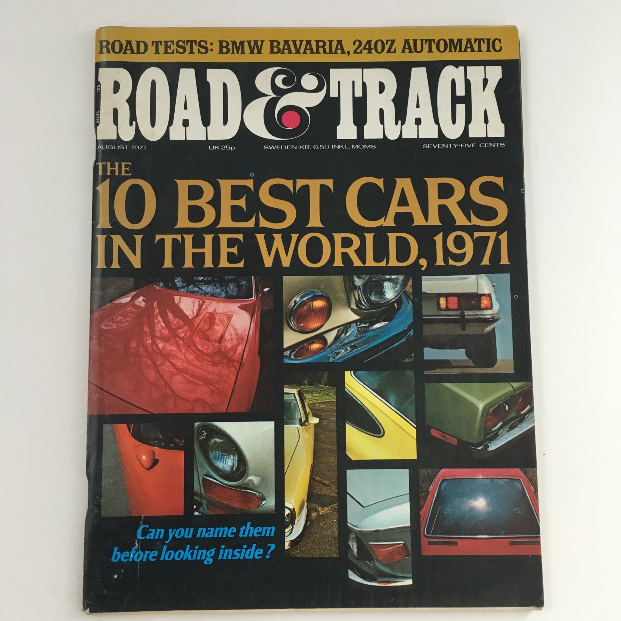 Road & Track Magazine August 1971 BMW Bavaria & 240Z Automatic Test, No Label