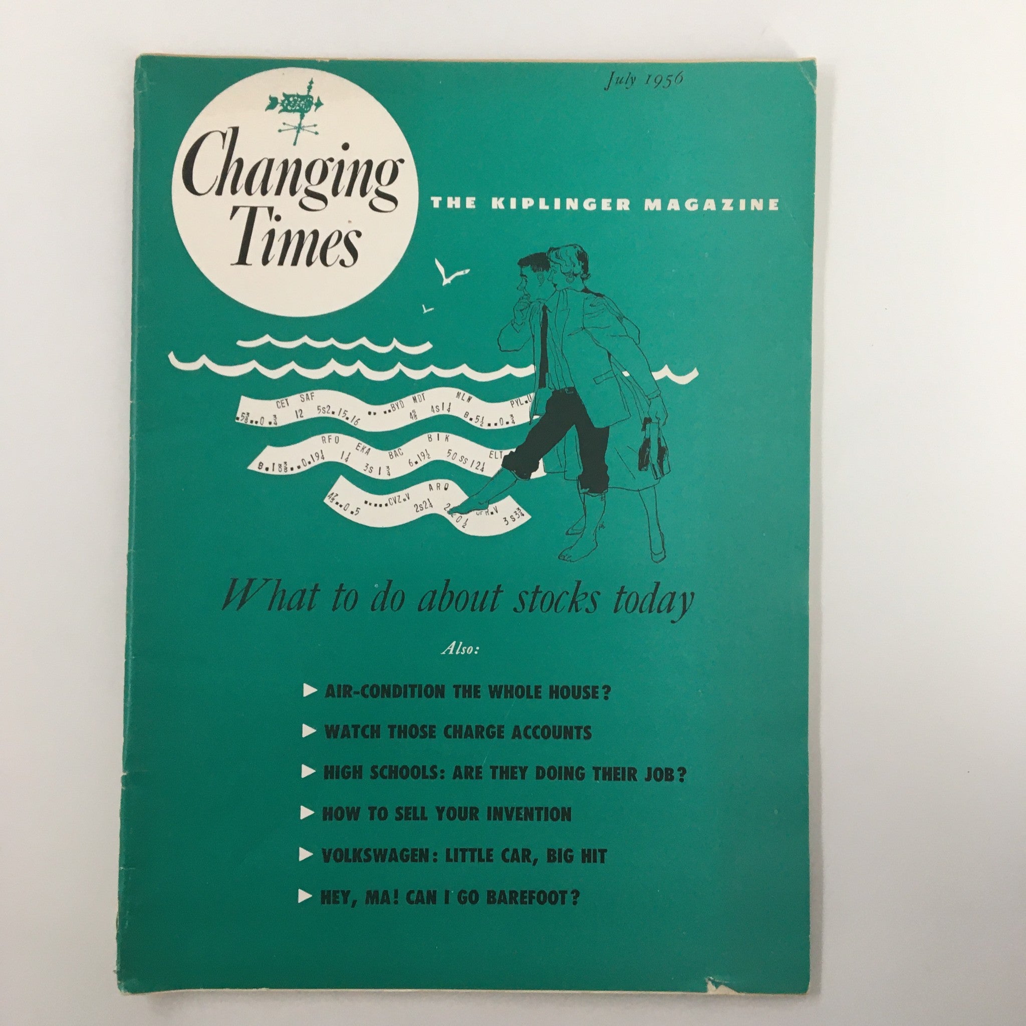 VTG Changing Times Magazine July 1956 What To Do About Stocks Today