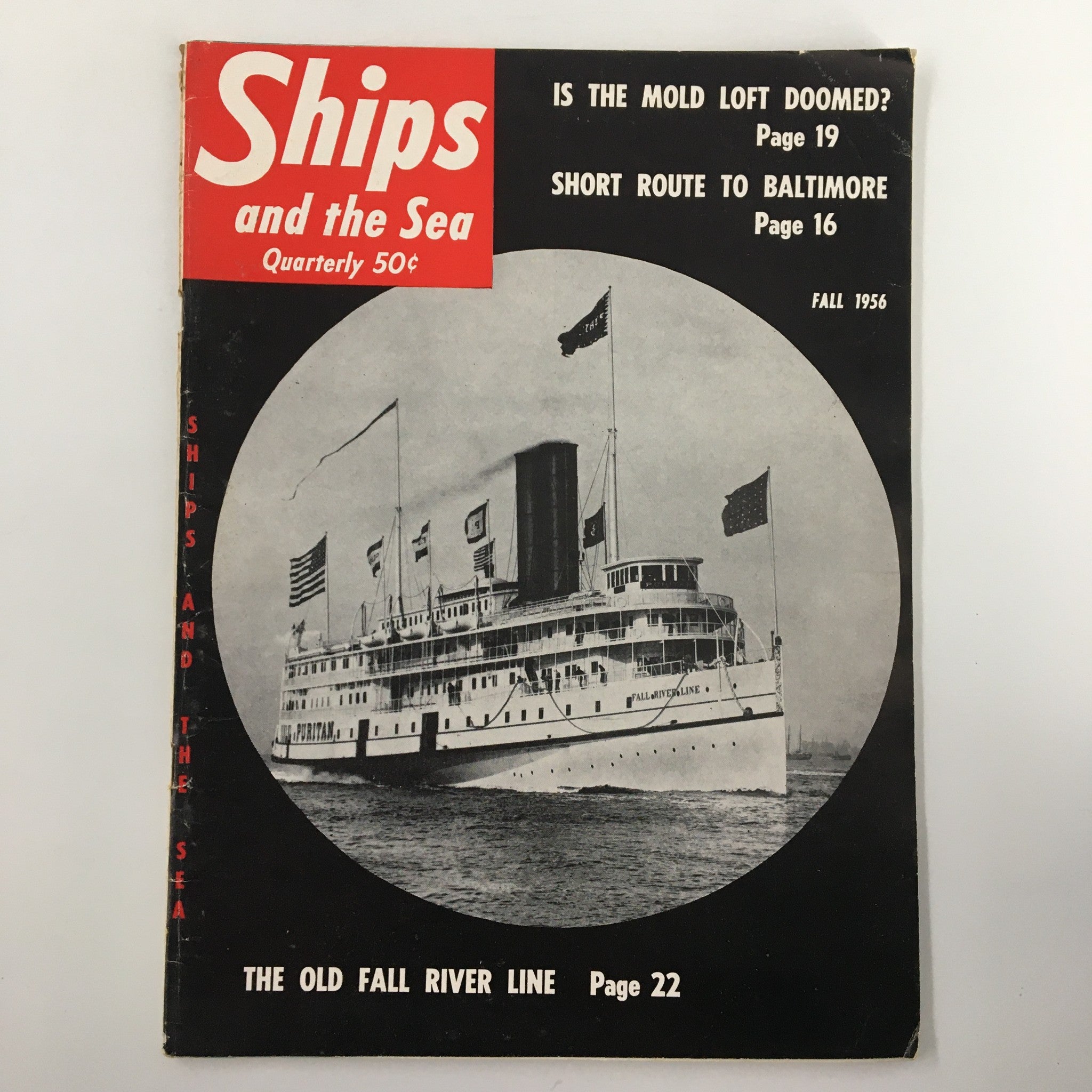 VTG Ships and the Sea Magazine Fall 1956 The Old Fall River Line No Label