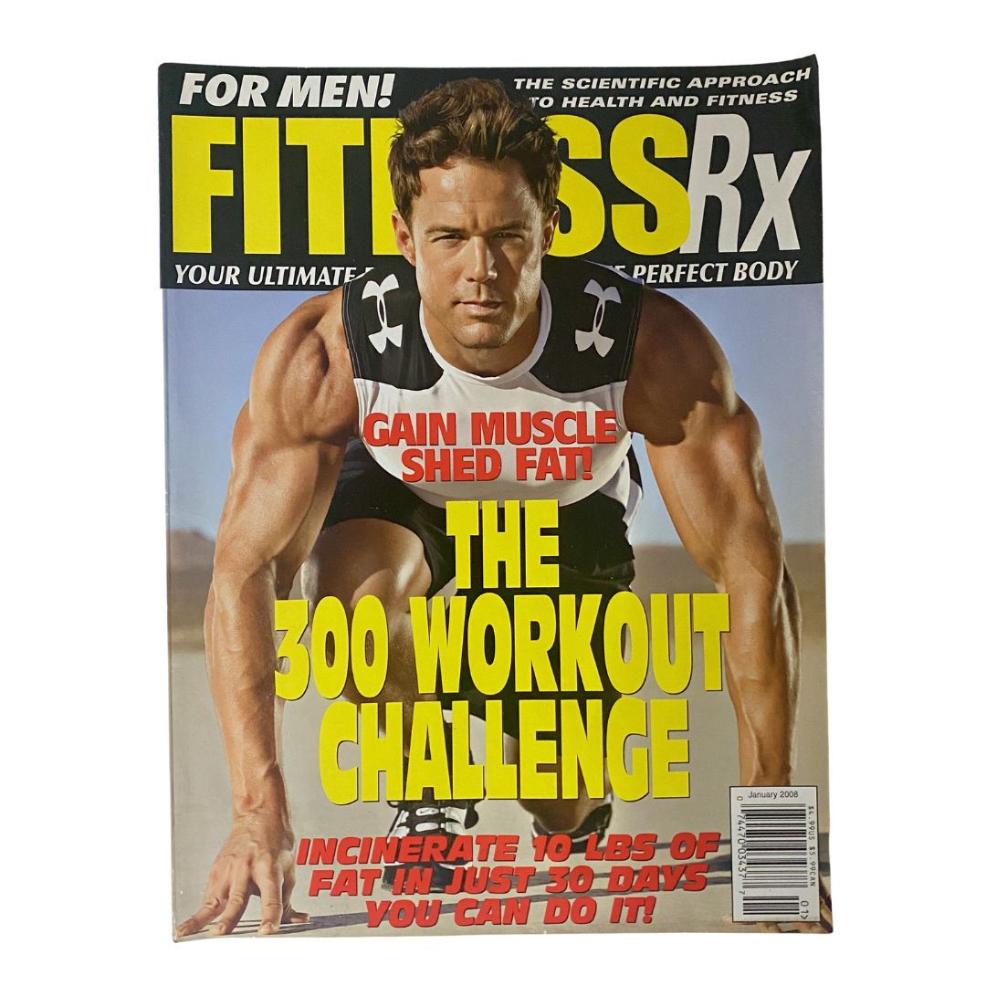 Fitness RX Magazine January 2008 The 300 Workout Challenge No Label VG