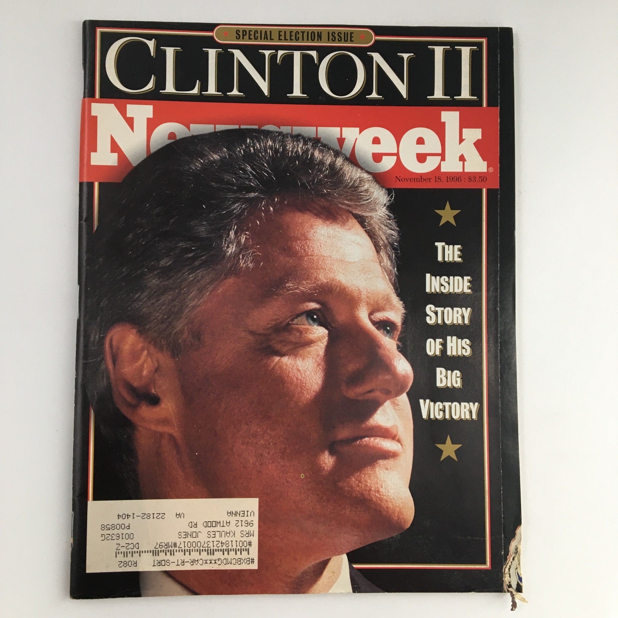 Newsweek Magazine November 18 1996 The Inside Story of Bill Clinton's Victory