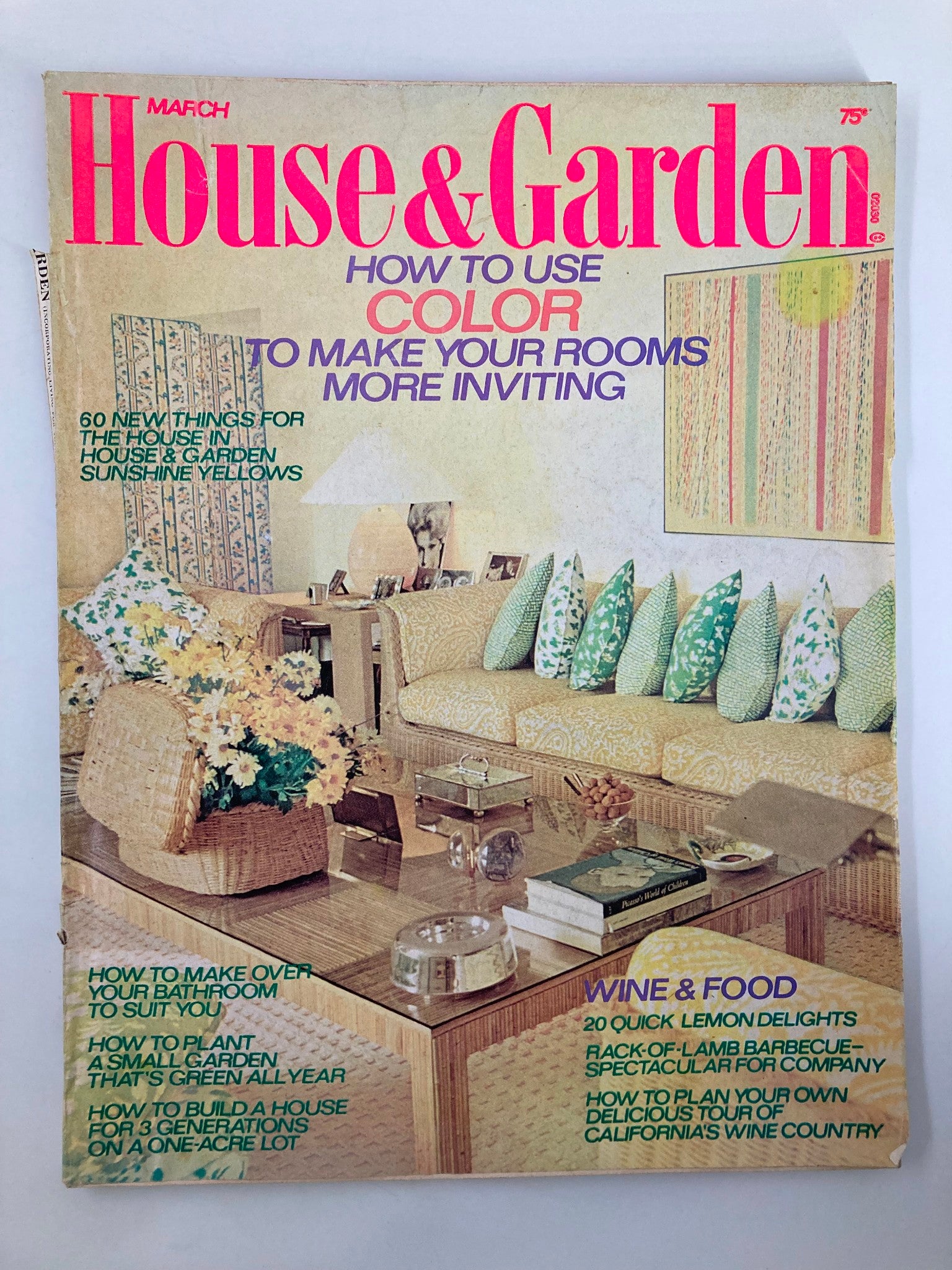 Cover of VTG House & Garden Magazine March 1974 featuring a colorful interior design theme, showcasing tips on home improvement and a tour of California's Wine Country.