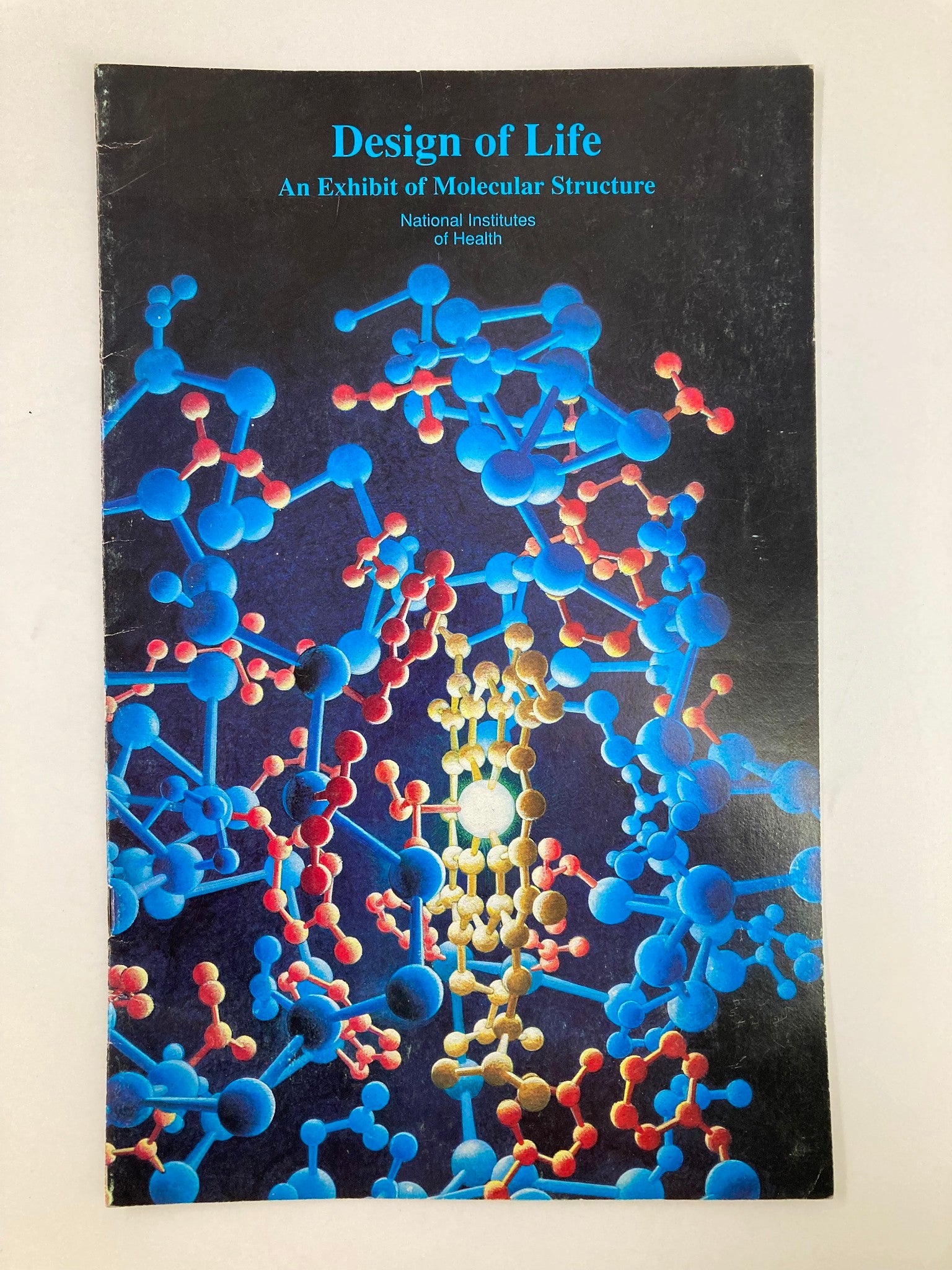 1988 Designs of Life An Exhibit of Molecular Structure Nat'l Institute of Health