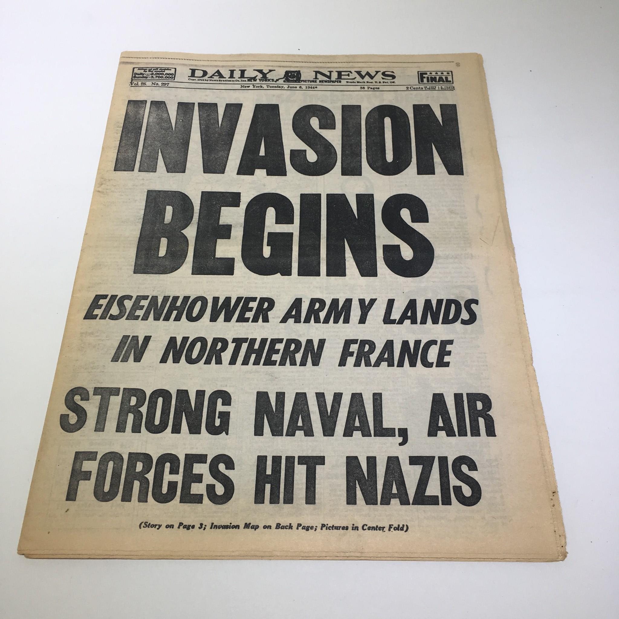 NY Daily News June 6 1944 edition front page featuring the headline 'Invasion Begins – Eisenhower Army Lands in Northern France' with bold text detailing the D-Day invasion during World War II.