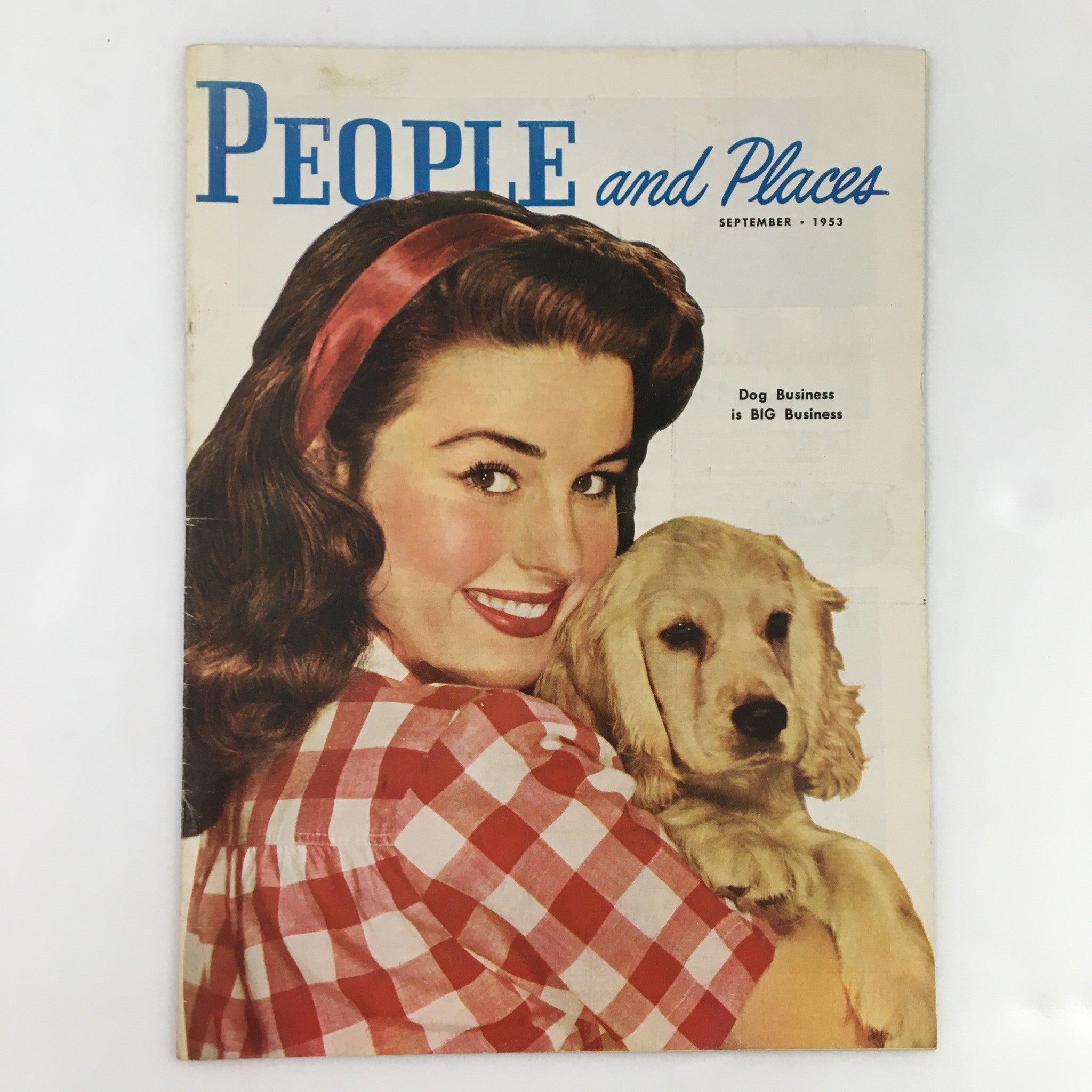 People and Places Magazine September 1953 Dog Business in Big Business