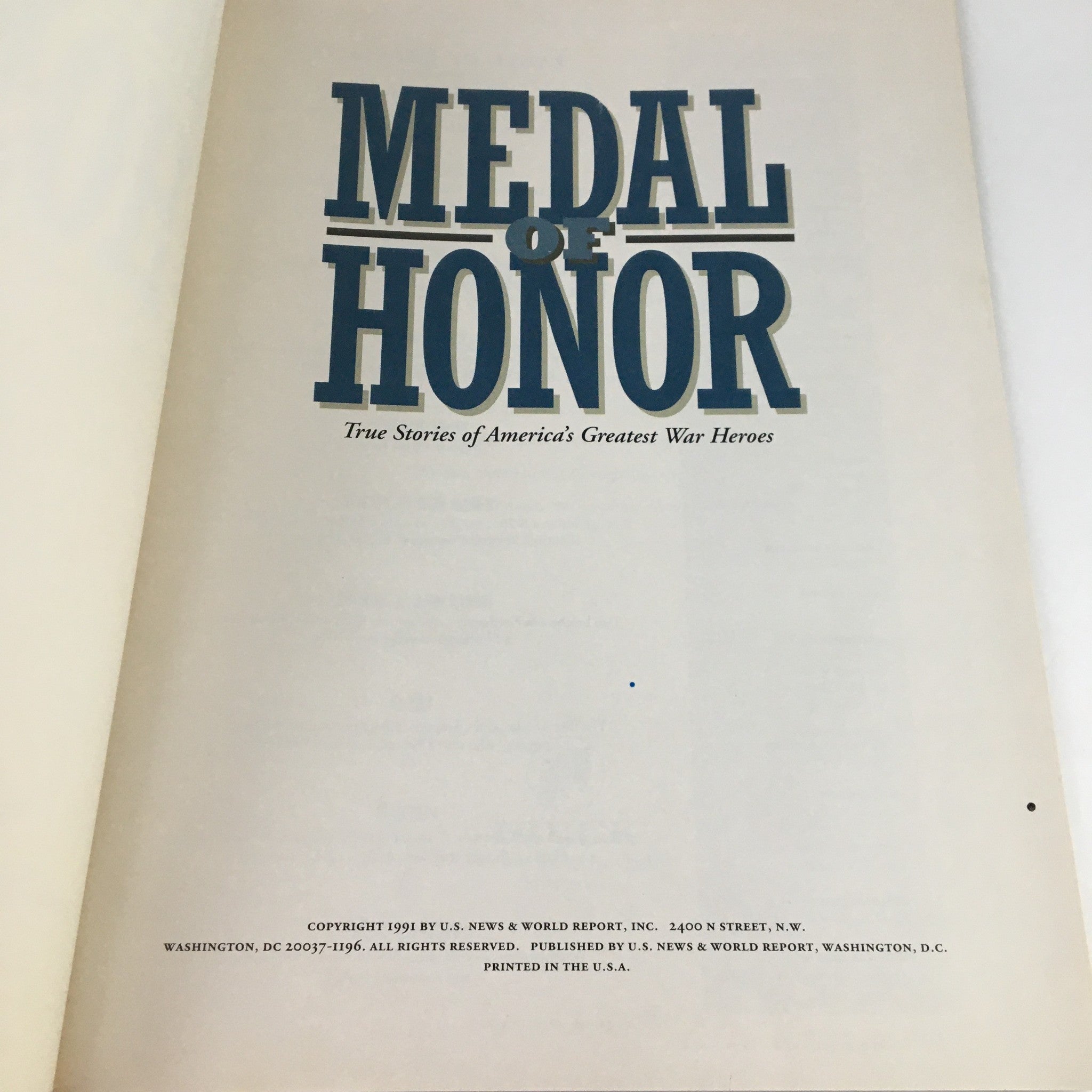 US News & World Report Magazine September 15 1991 Medal of Honor No Label