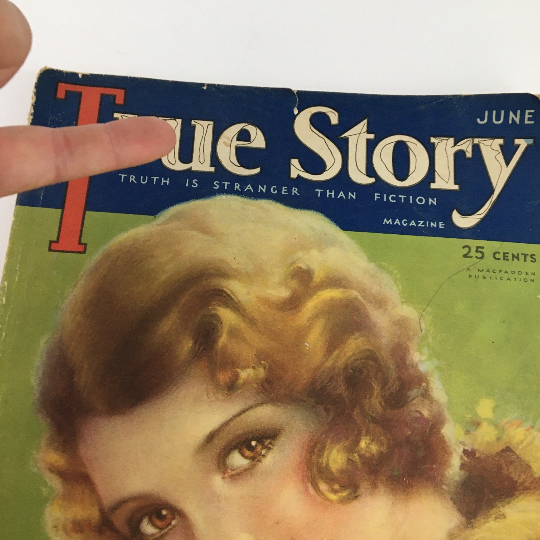 True Story Magazine June 1932 The Girl I Refused To Marry No Label