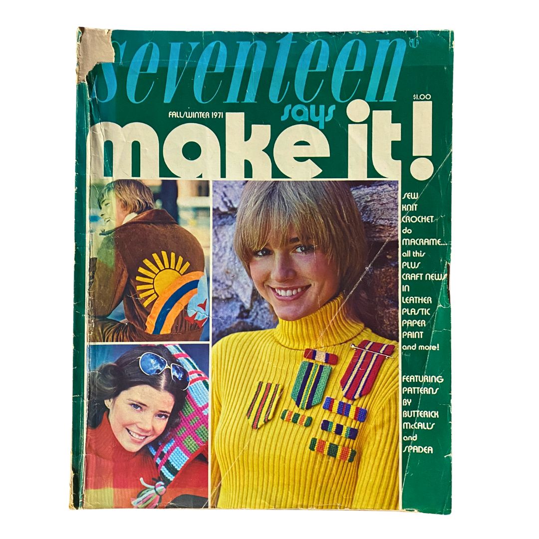 VTG Seventeen Magazine Fall / Winter 1971 Sew Knit Crochet GD Interior No Label