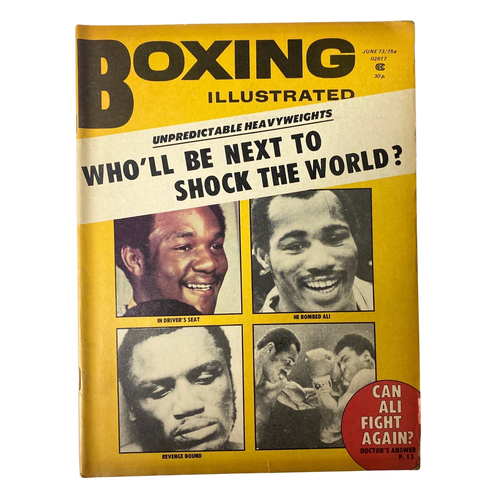 Boxing Illustrated Magazine June 1973 featuring Joe Frazier and Muhammad Ali on the cover, depicting intense heavyweight rivalry with bold title text.