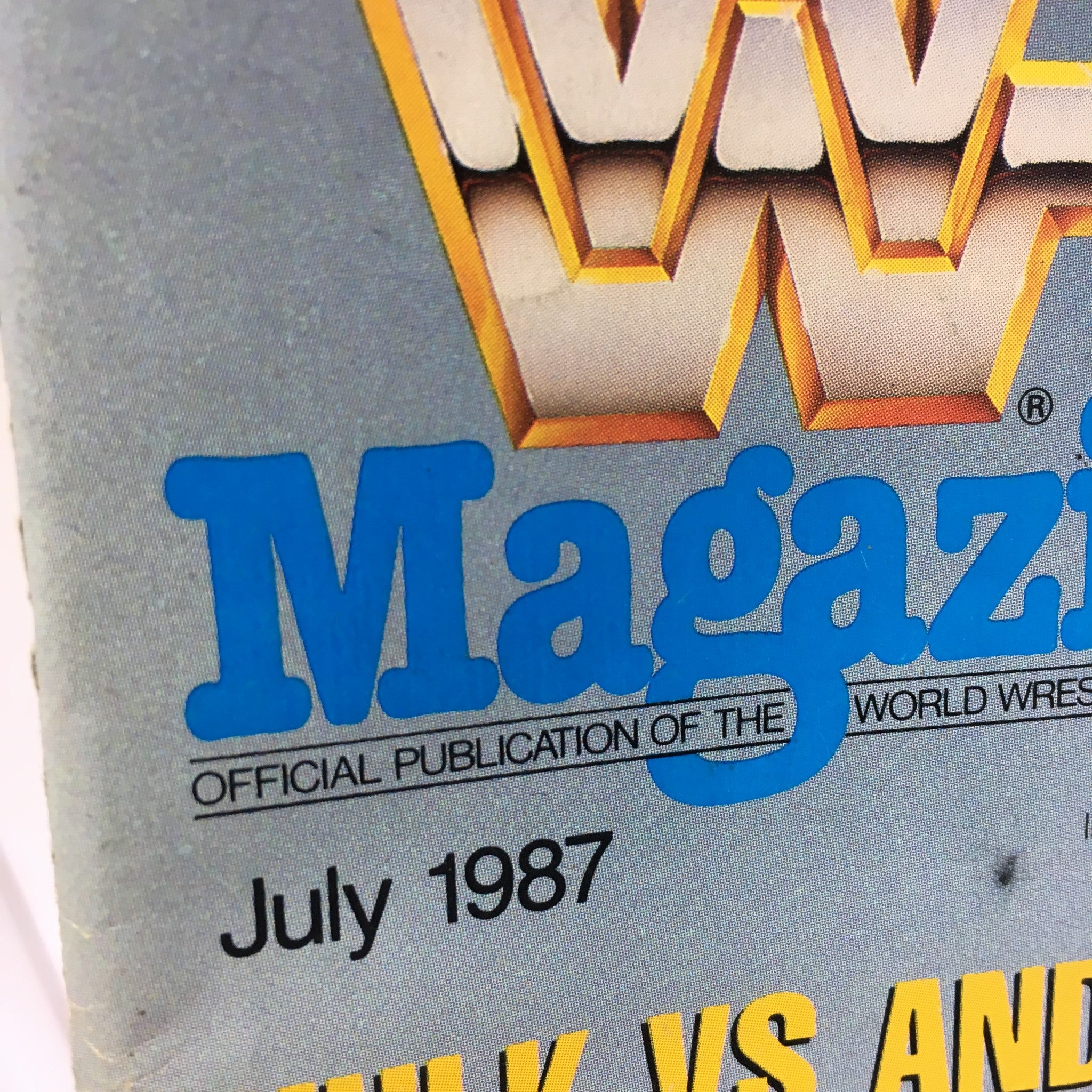 WWF Magazine: Hulk & Andre Blow by Blow Action Wrestle Mania III July 1987