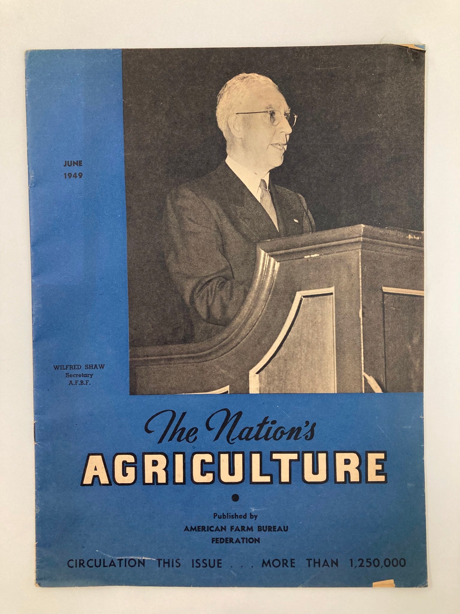 VTG The Nation's Agriculture Magazine June 1949 Wilfred Shaw Secretary A.F.B.F.