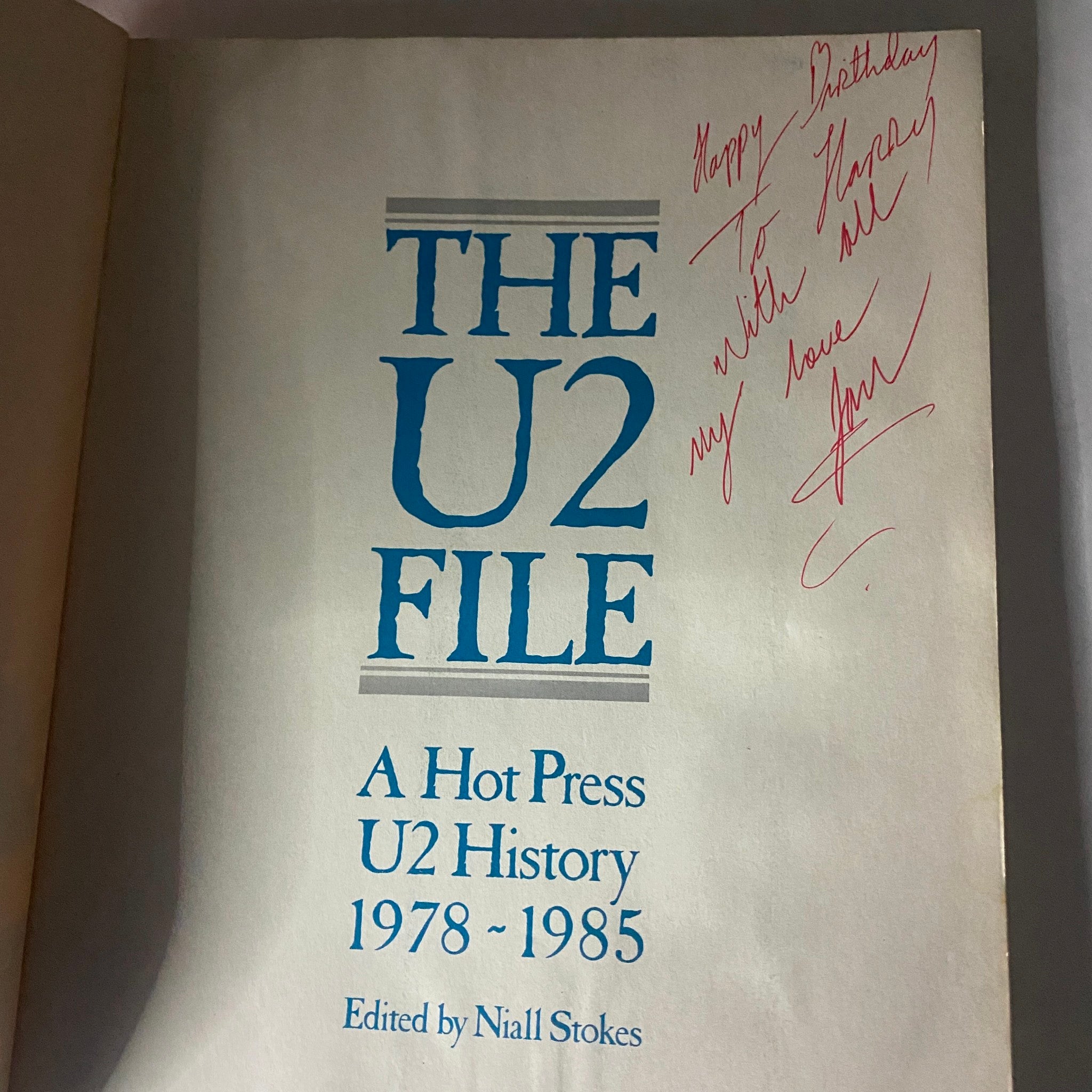 The U2 File: A Hot Press U2 History Edited by Niall Strokes, 1978-1985