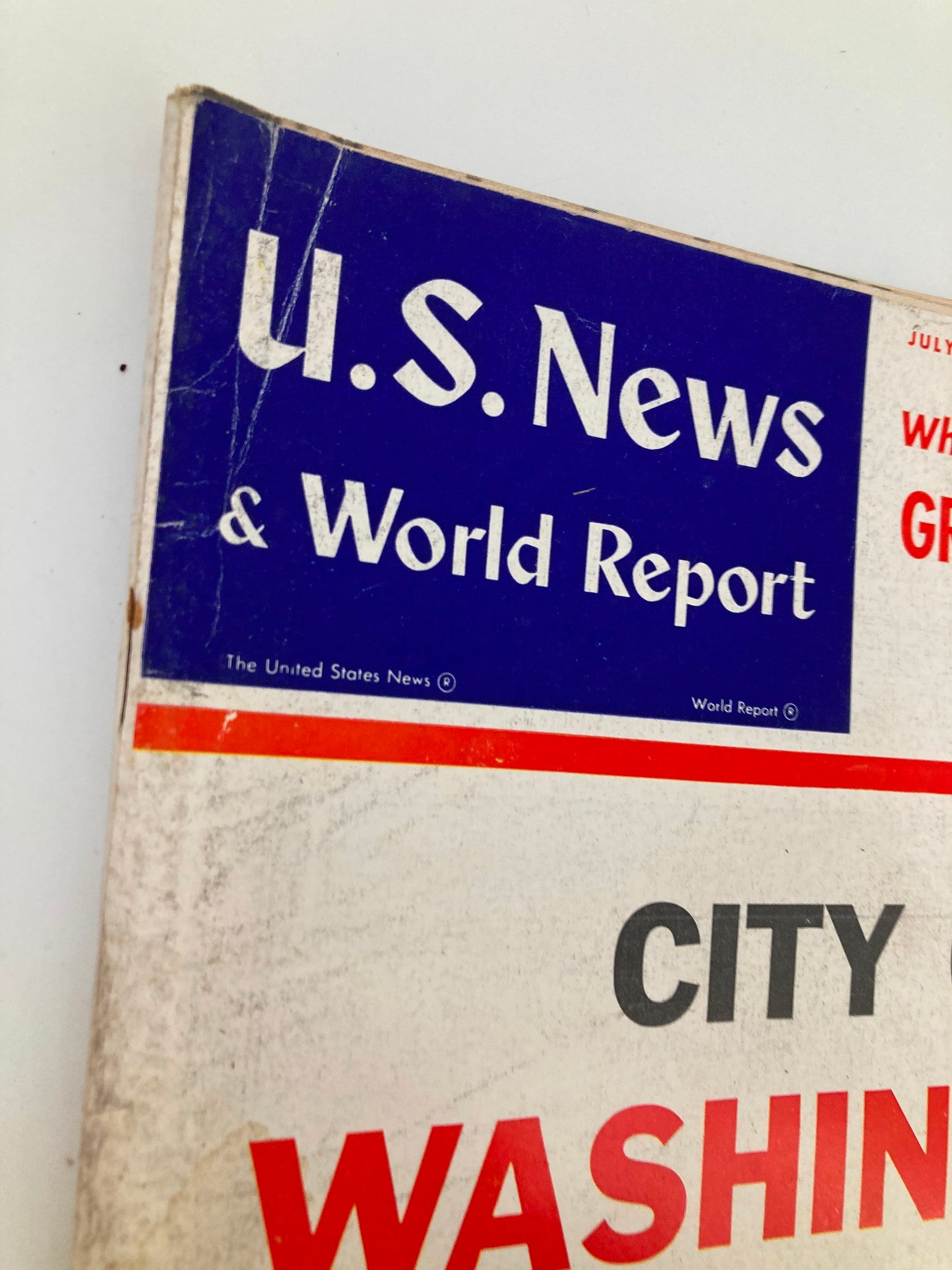 US News & World Report Magazine July 6 1956 City of Washington in Trouble