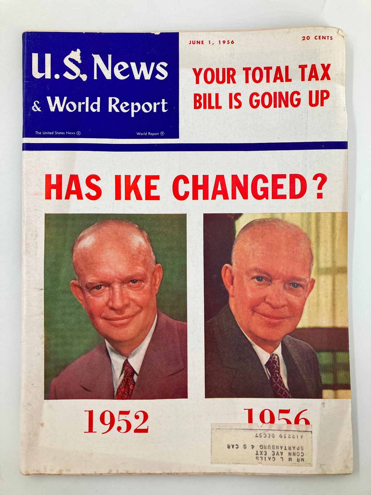 US News & World Report Magazine June 1 1956 Has Dwight Eisenhower Changed?