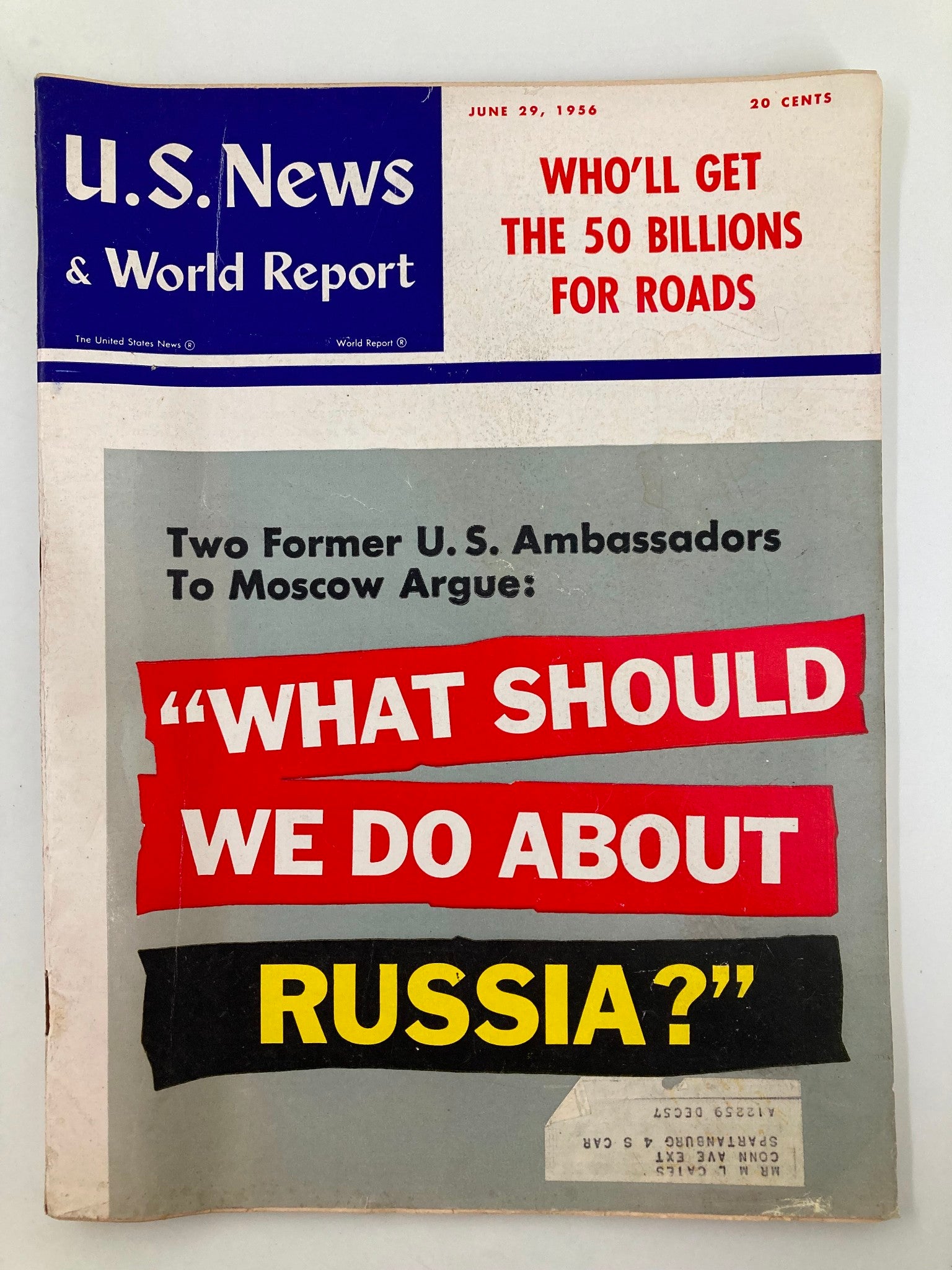 Cover of US News & World Report Magazine June 29 1956 featuring the headline 'What Should We Do About Russia?' and a discussion by two former U.S. Ambassadors to Moscow.