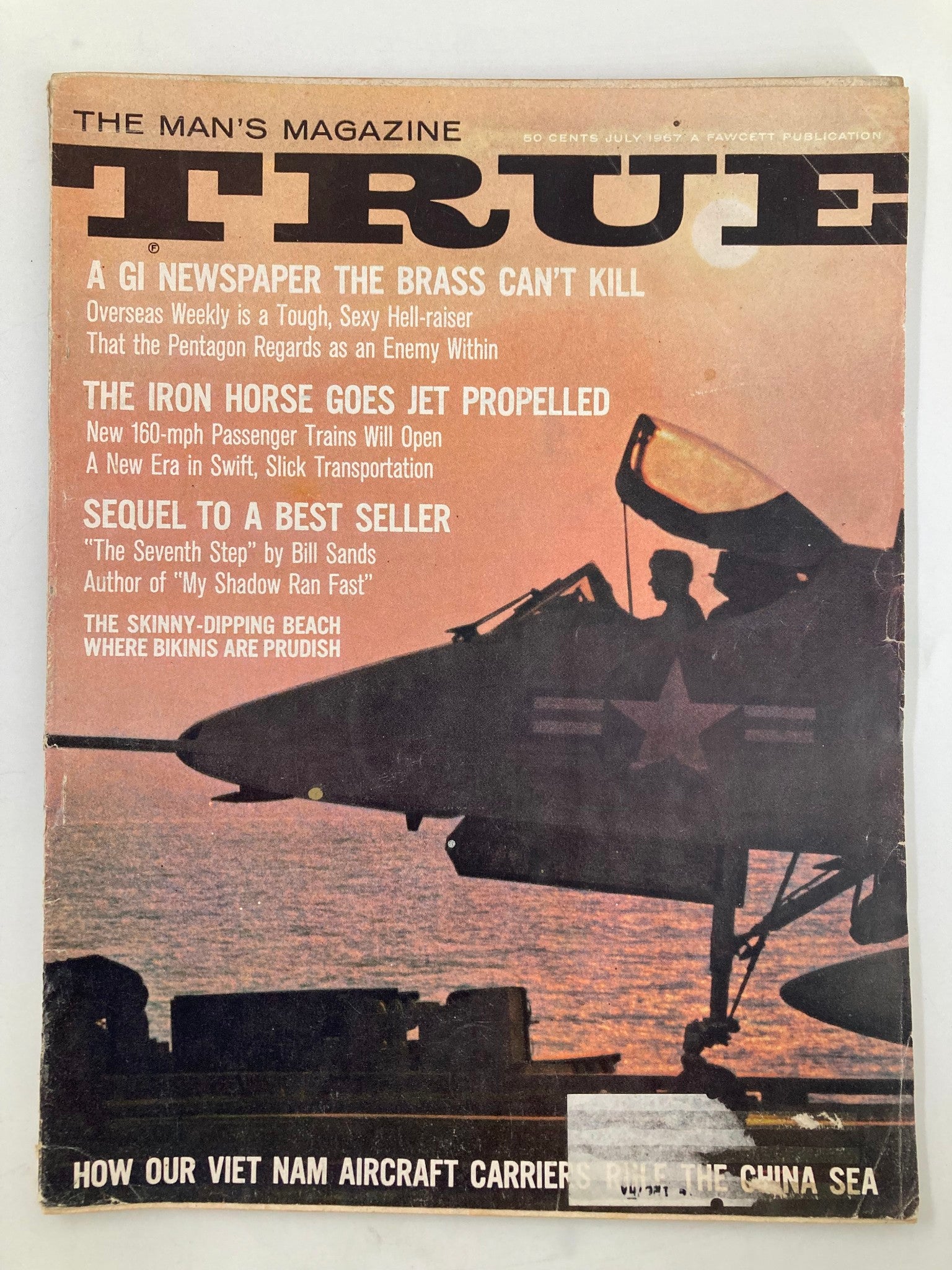 Cover of TRUE The Man's Magazine July 1967 featuring the title 'The Man Who Preached For Love and Money.' The magazine includes articles on various topics and reflects the culture of the 1960s.