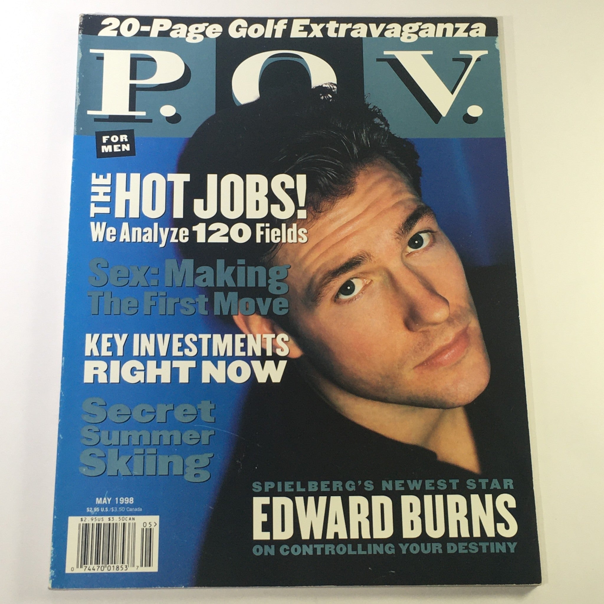 POV For Men Magazine May 1998 - Steven Spielberg's Newest Star Edward Burns