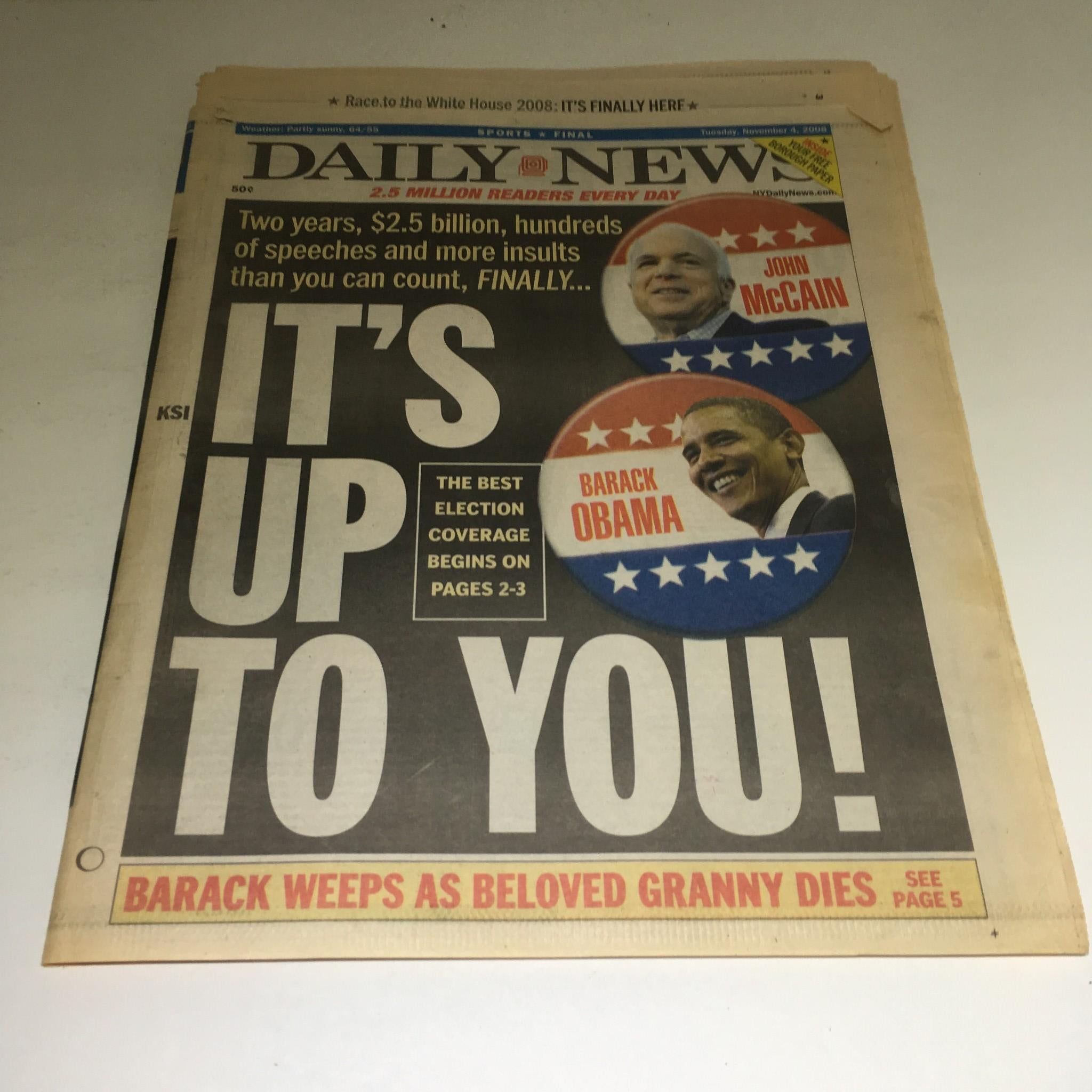 New York Daily News: Nov 4 2008 It's Up To You