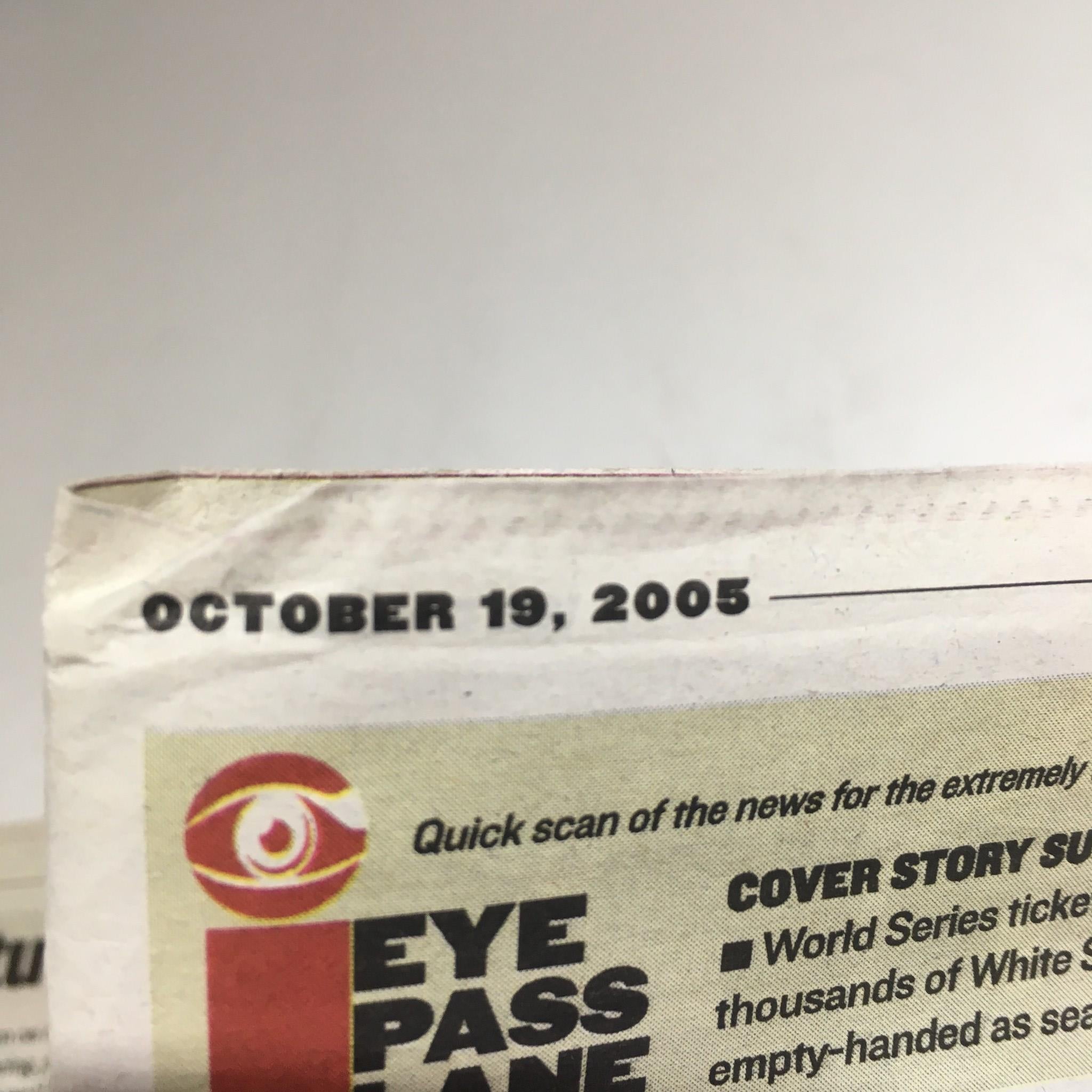 Chicago Red Eye: Oct 19 2005, 2005 World Series Admission Impossible