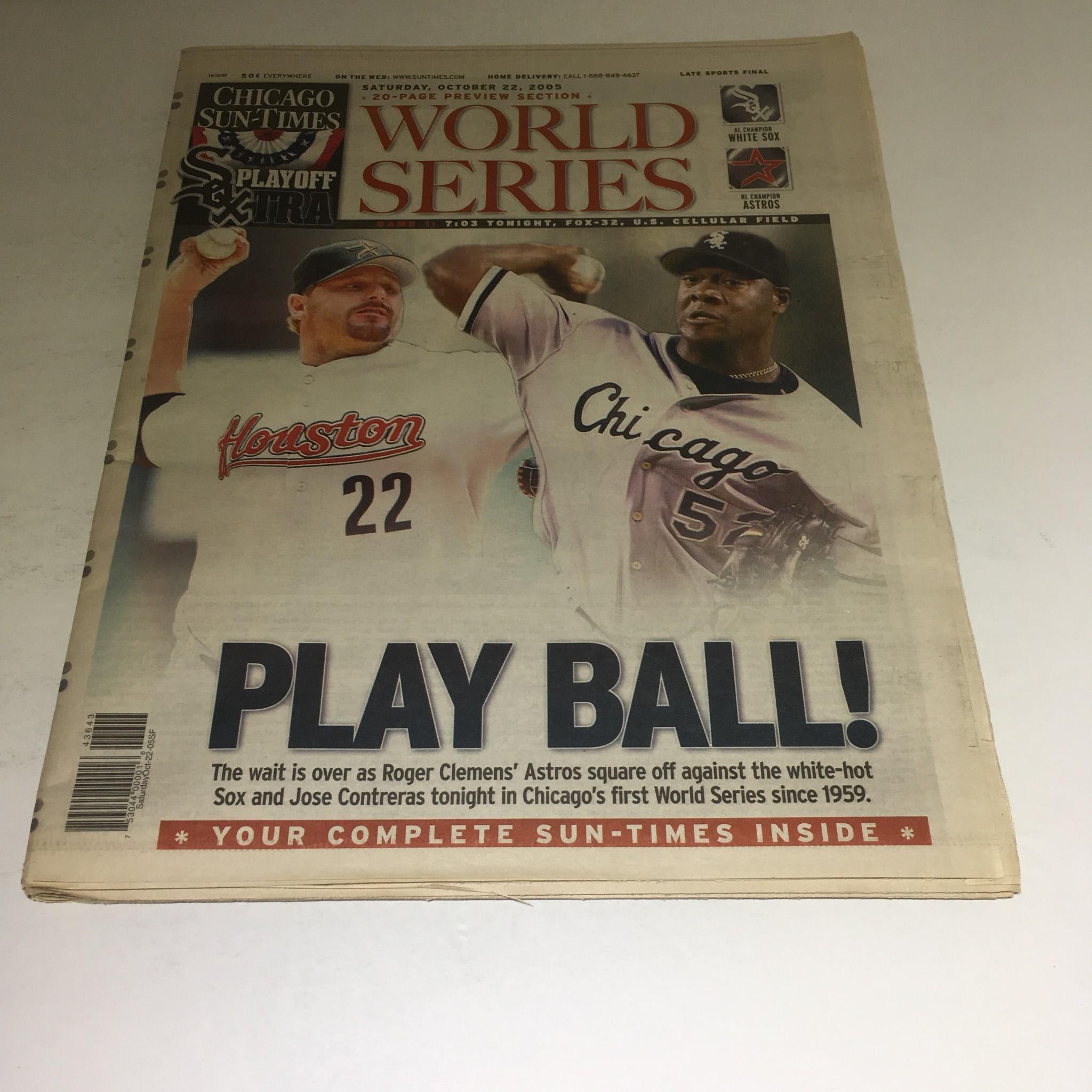 Chicago Sun-Times: Oct 22 2005 Play Ball! Chicago White Sox World Series