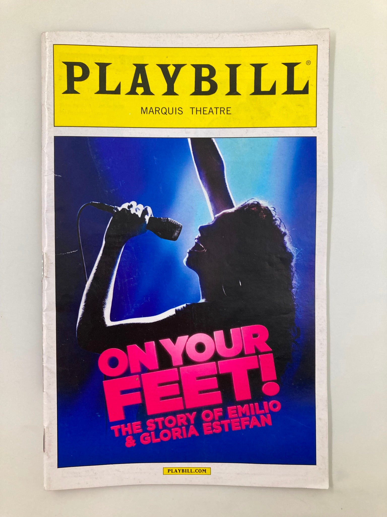 2015 Playbill Marquis Theatre On Your Feet! The Story of Emilio & Gloria Estefan