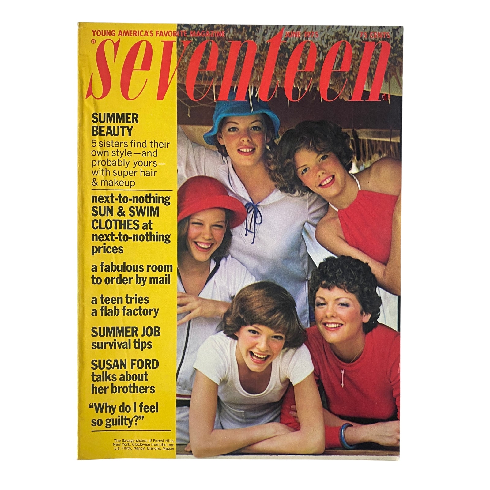 Seventeen Magazine June 1975 cover featuring the article 'Summer Beauty: Sisters Are Special' showcasing five sisters styled in summer clothing, representing youthful beauty trends of the 1970s.