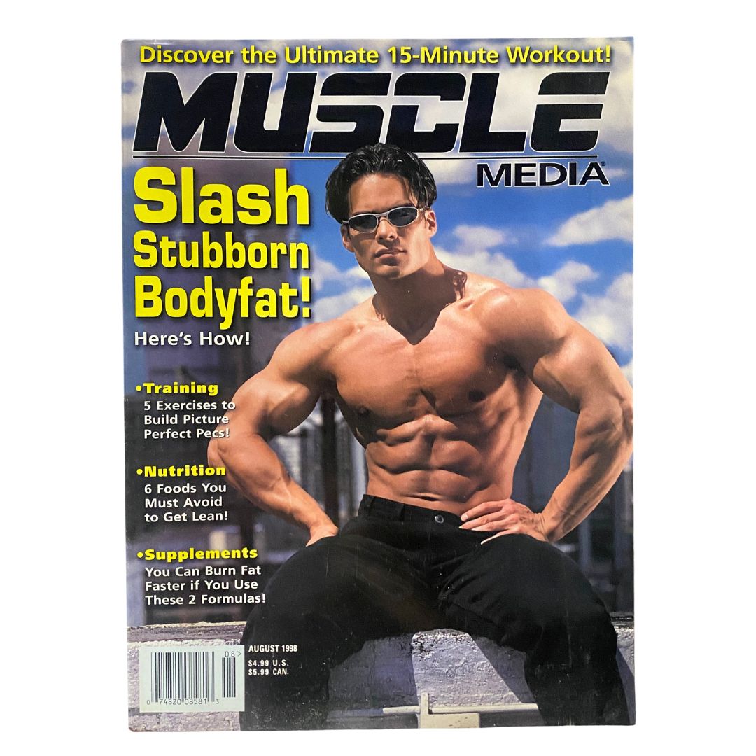 Muscle Media Magazine August 1998 Foods You Must Avoid to Get Lean VG No Label