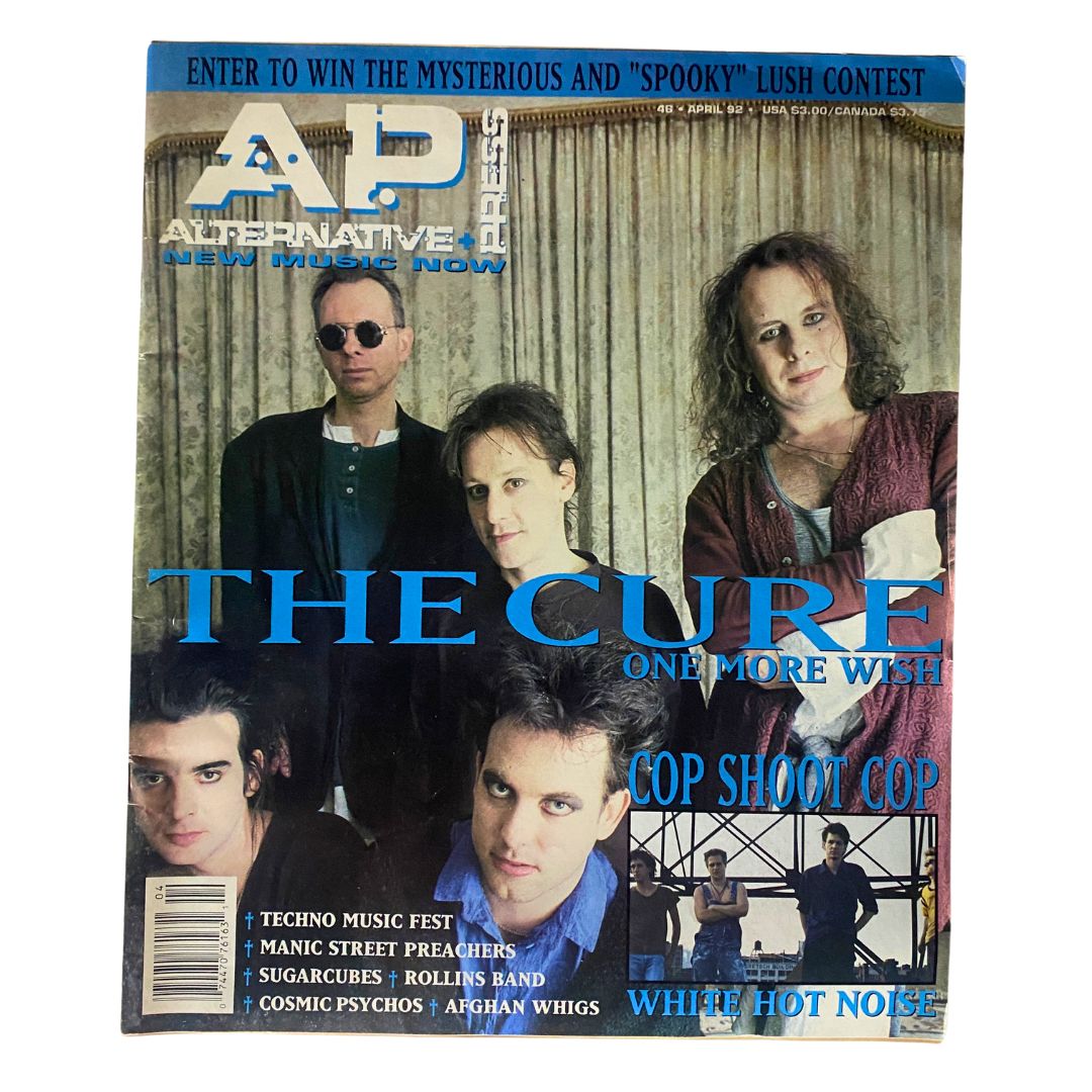 Alternative Press Magazine April 1992 Issue 46 The Cure One More Wish No Label