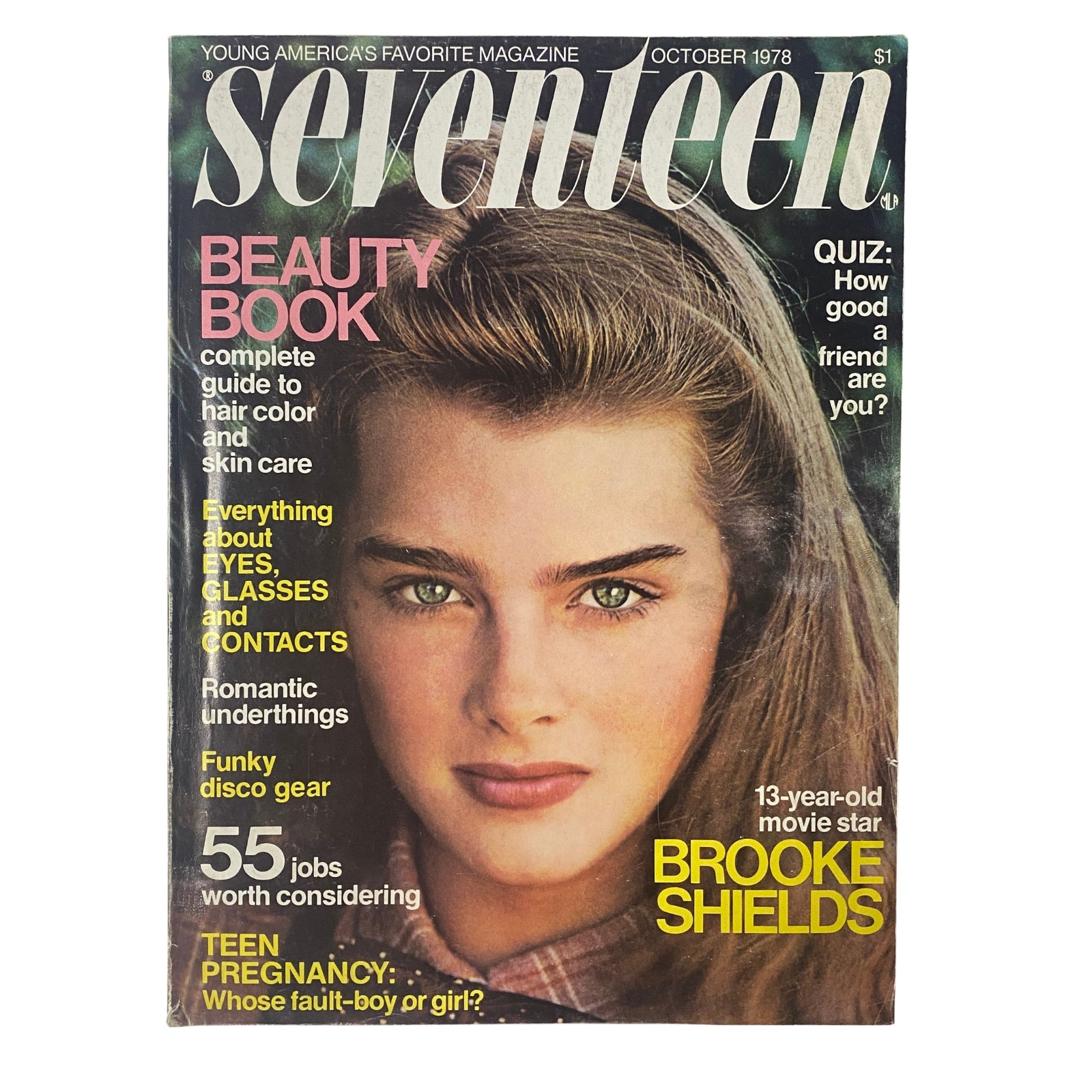Cover of Seventeen Magazine October 1978 featuring Brooke Shields, highlighting articles on beauty, fashion, and teen lifestyle.