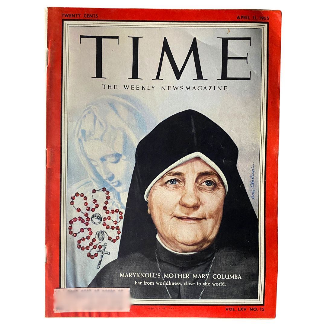 VTG Time Magazine April 11, 1955 Vol 65 No. 15 Maryknoll's Mother Mary Columbia