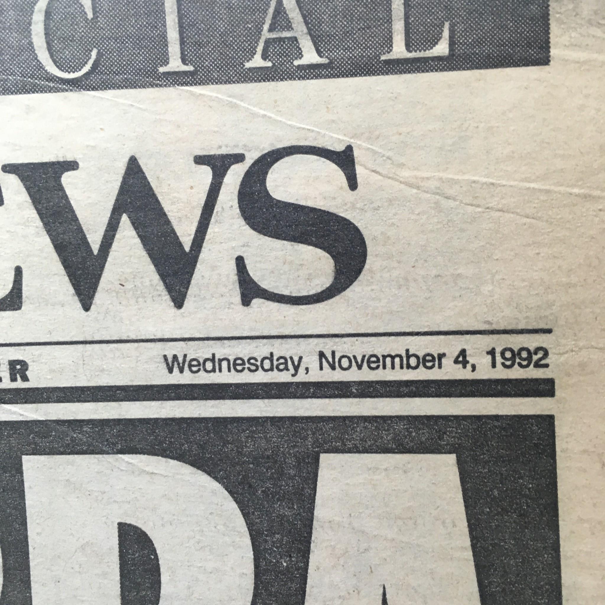 New York Daily News: Nov 4 1992 Hubba Bubba, No More Years