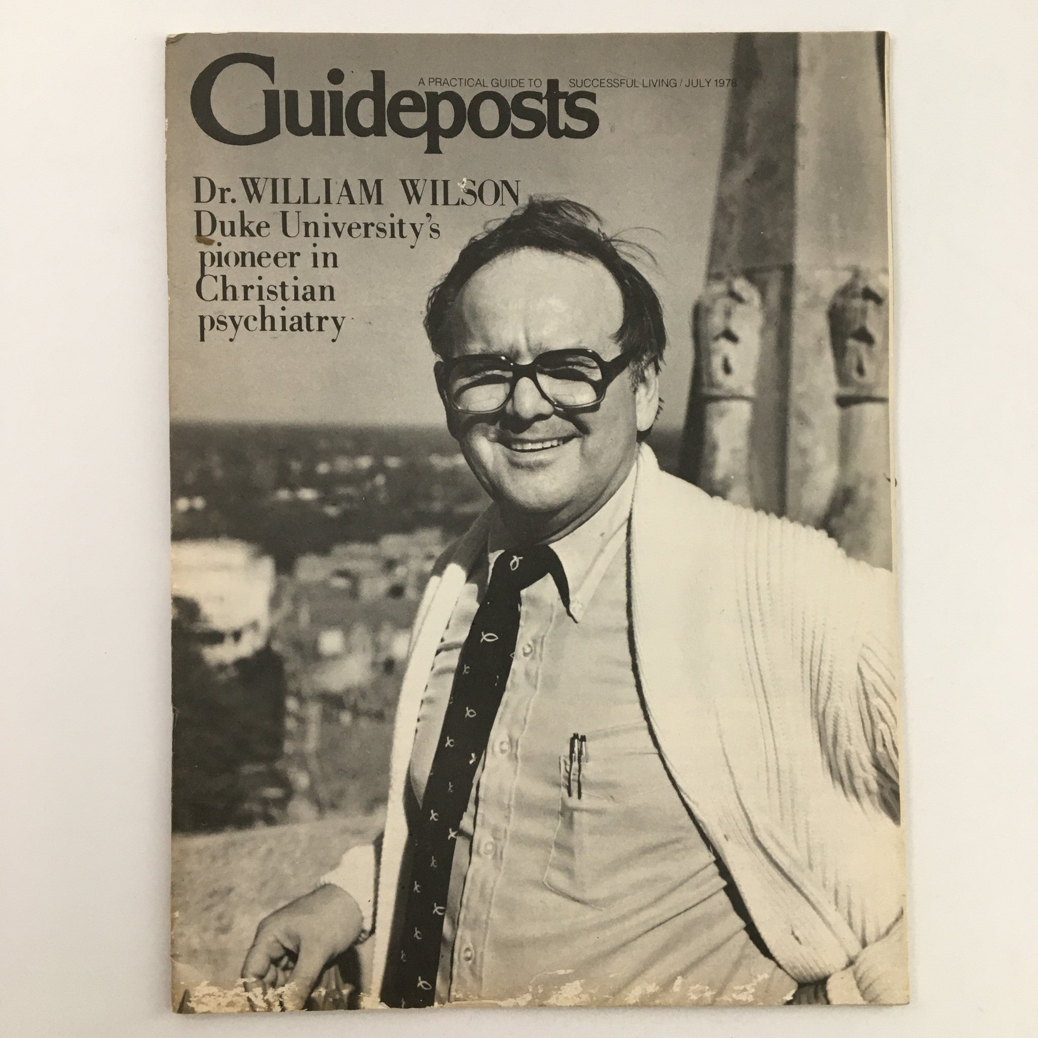 Guideposts Magazine July 1978 Dr. William Wilson Duke University Psychiatry