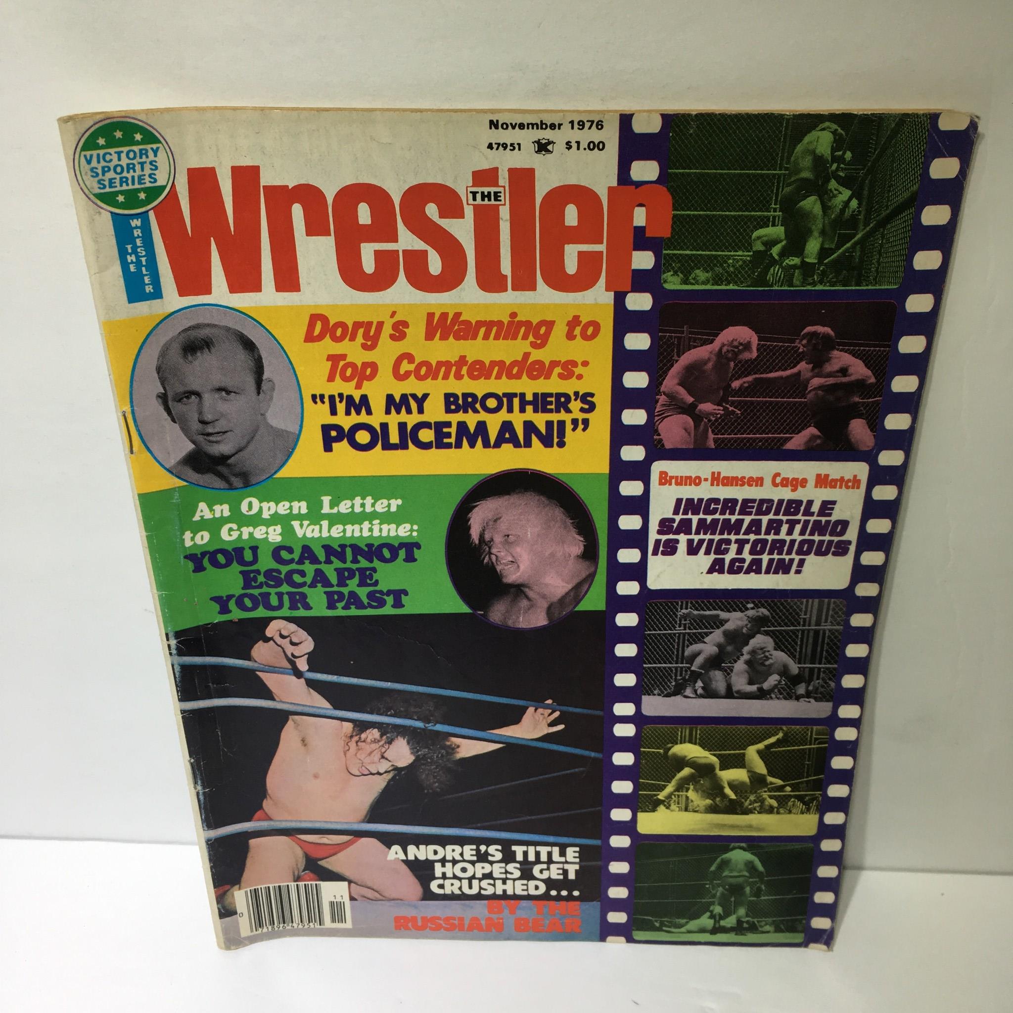 The Wrestler - Victory Sports Series November 1976 magazine cover featuring an article about Dory's warning to top contenders, an open letter to Greg Valentine, and highlights of a cage match between Bruno and Hansen, showcasing notable wrestling moments.
