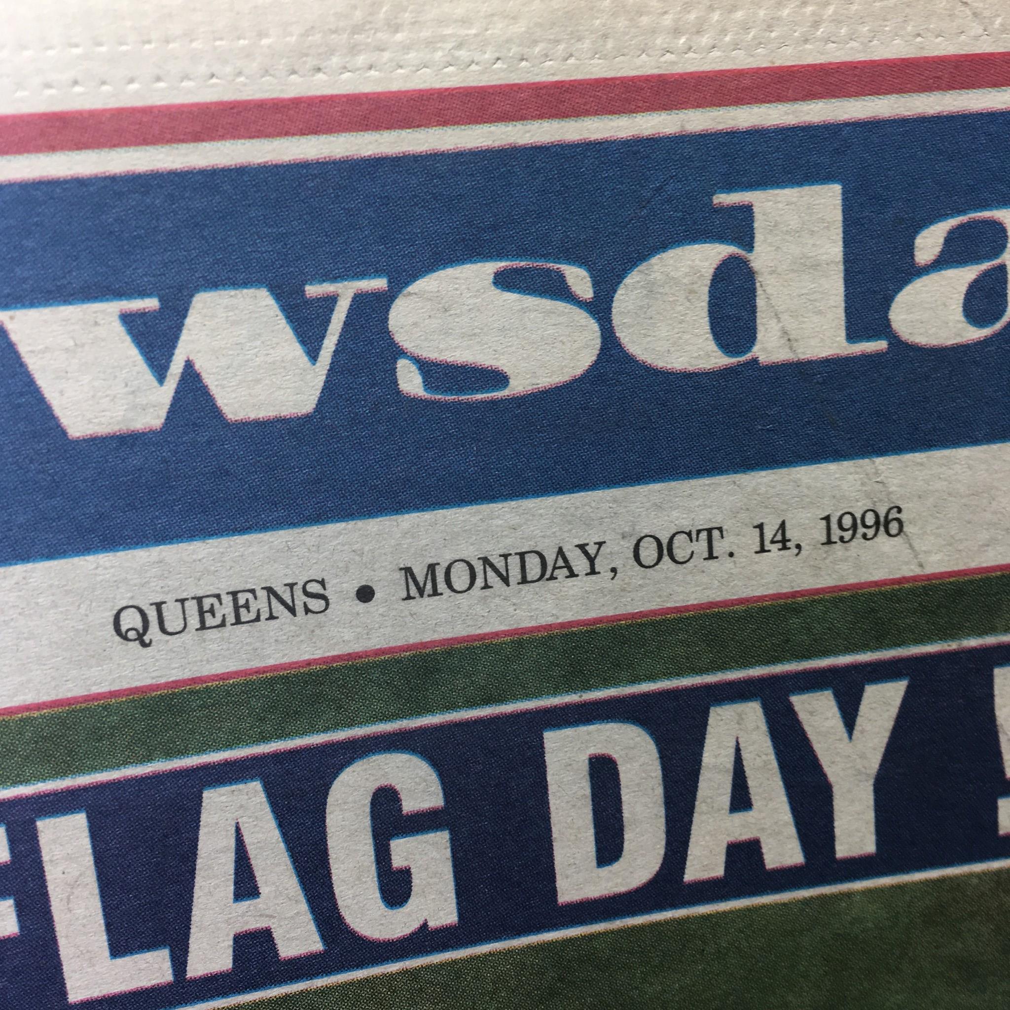 Newsday: Oct 14 1996 See You At The Series Flag Day