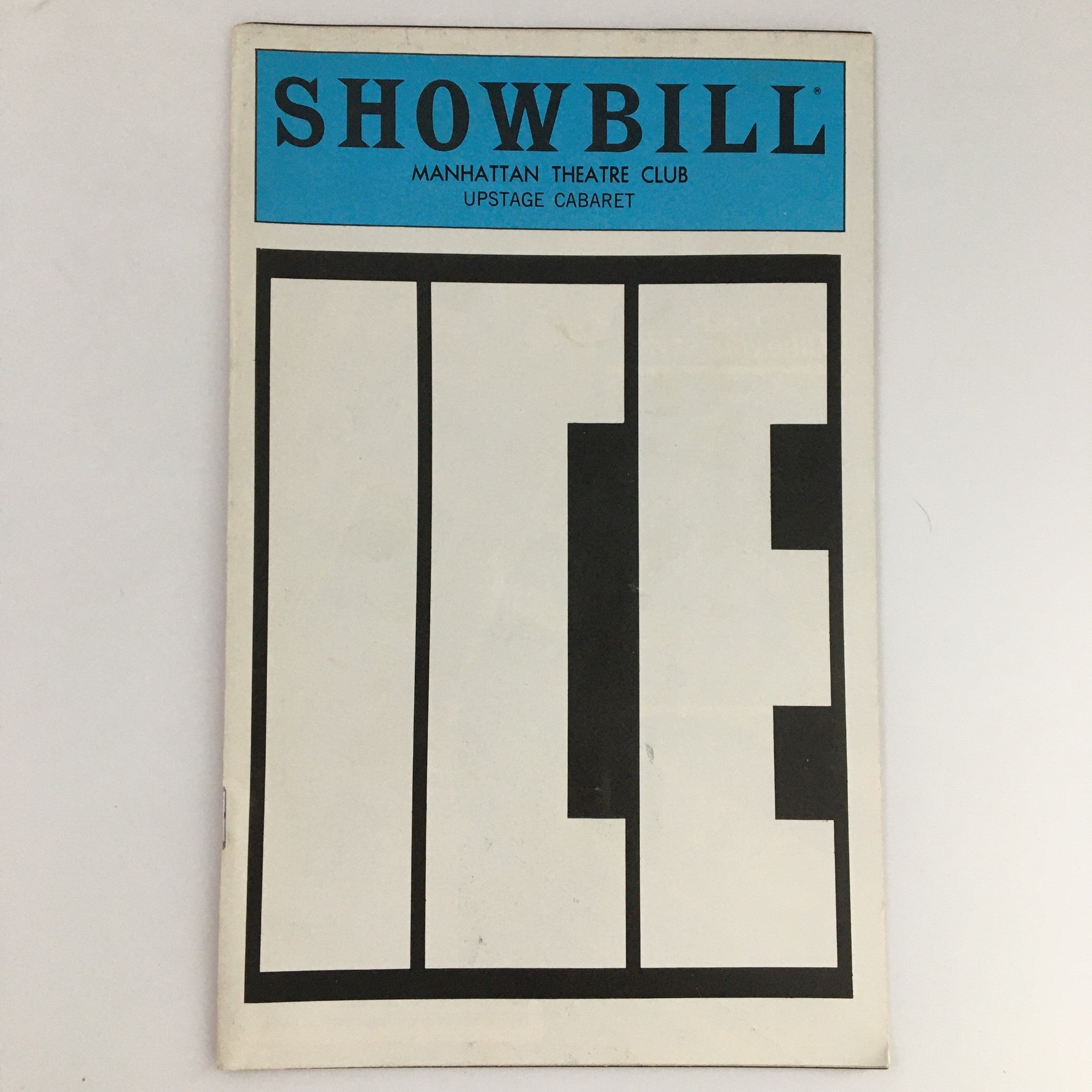 1979 Showbill Manhattan Theatre Club Ice, William Russ, Susan Sharkey, JT Walsh